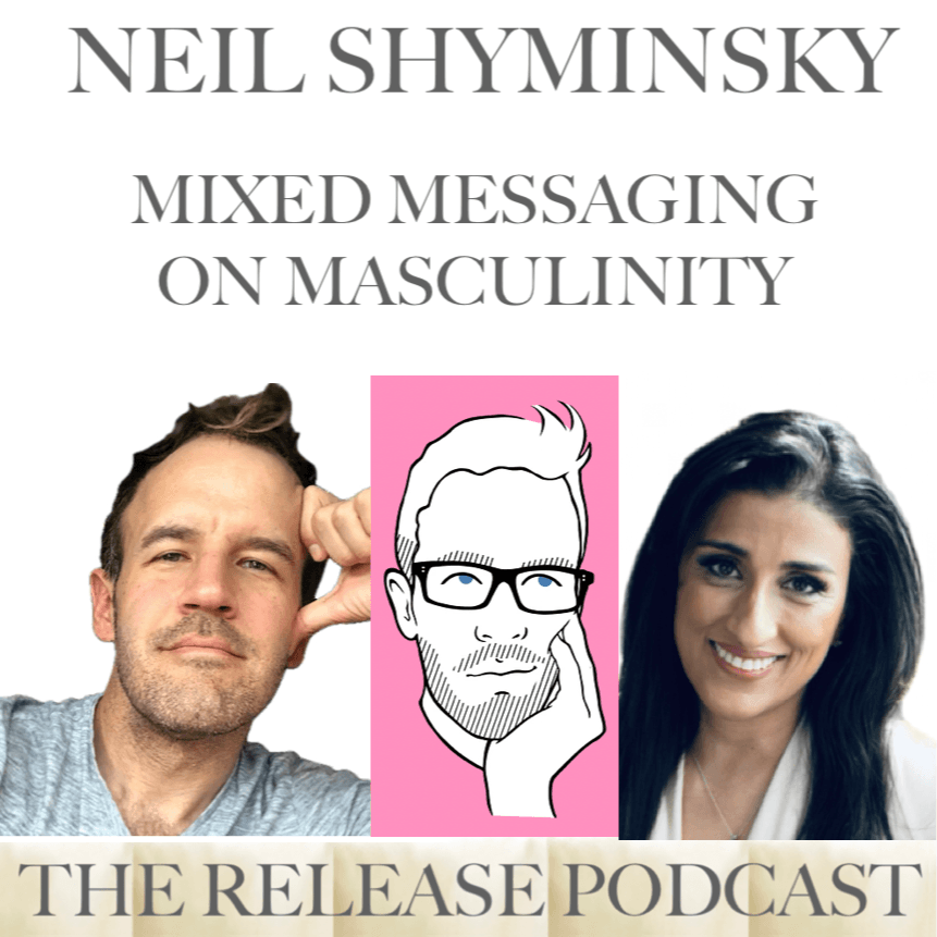 Neil Shyminsky, aka Tiktok's Professor Neil, On The Manosphere, Mixed Messaging And The Future Of Masculinity - The Release Podcast cover