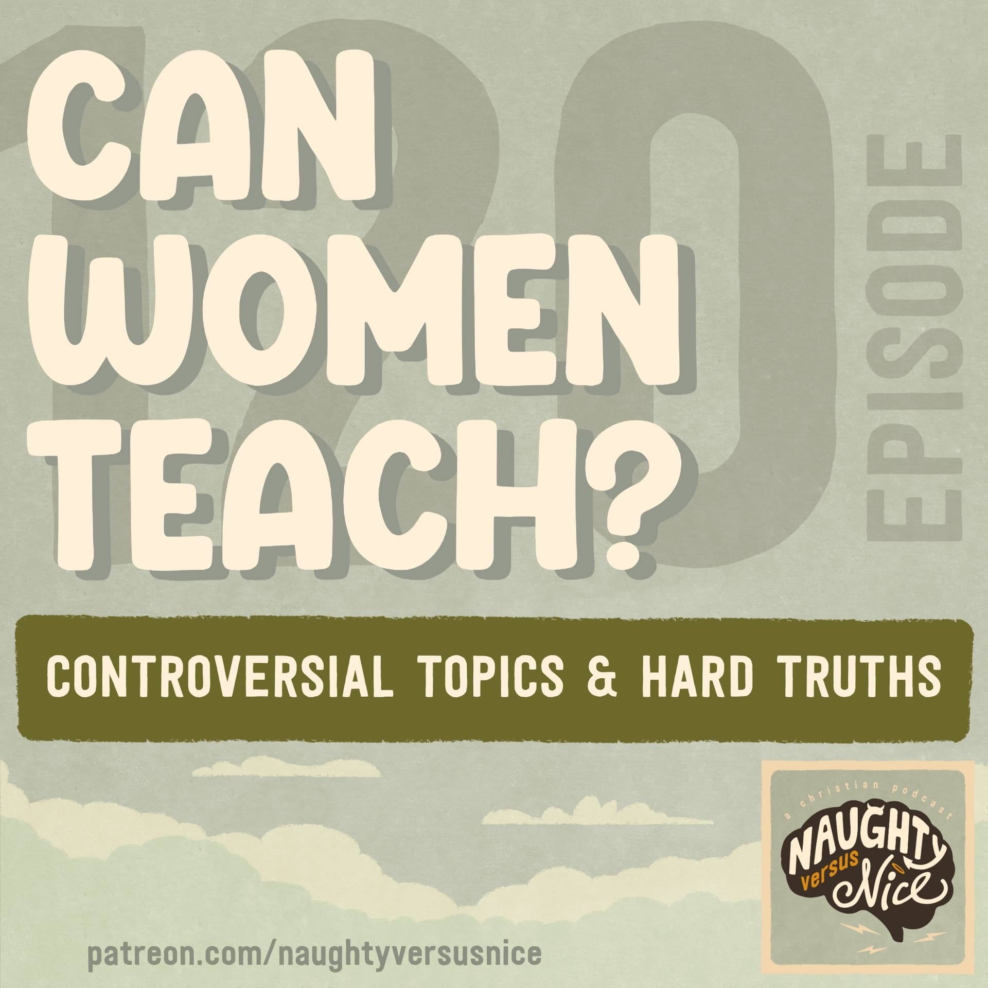 120: Women Teaching in the Church: What Scripture Actually Forbids—and What It Doesn’t - Naughty vs Nice: A Christian Podcast cover