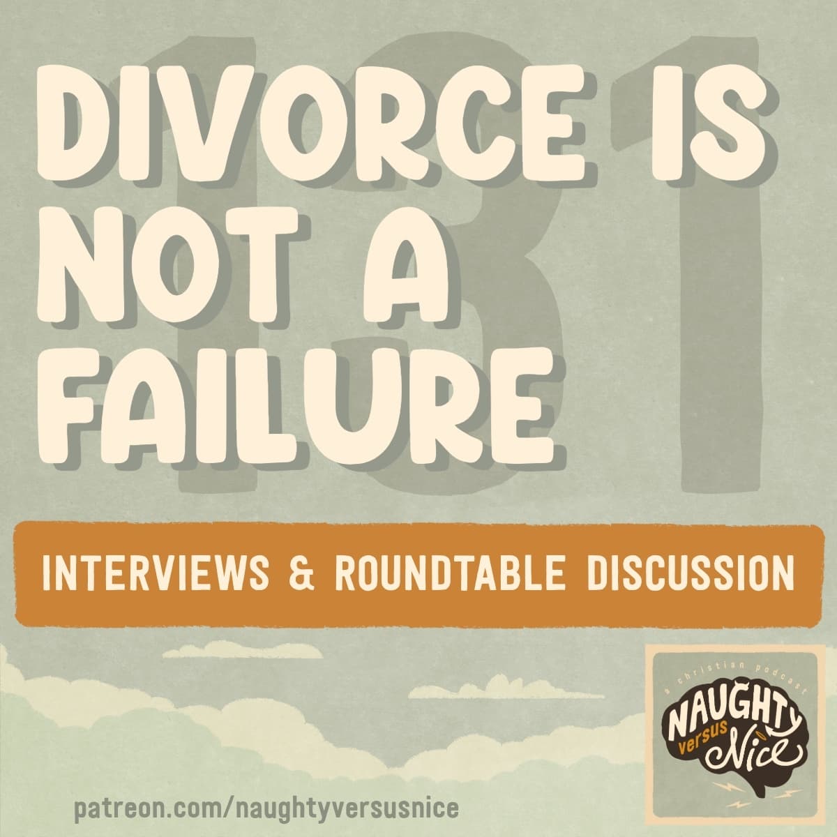 131: Revisiting Divorce - Naughty vs Nice: A Christian Podcast cover