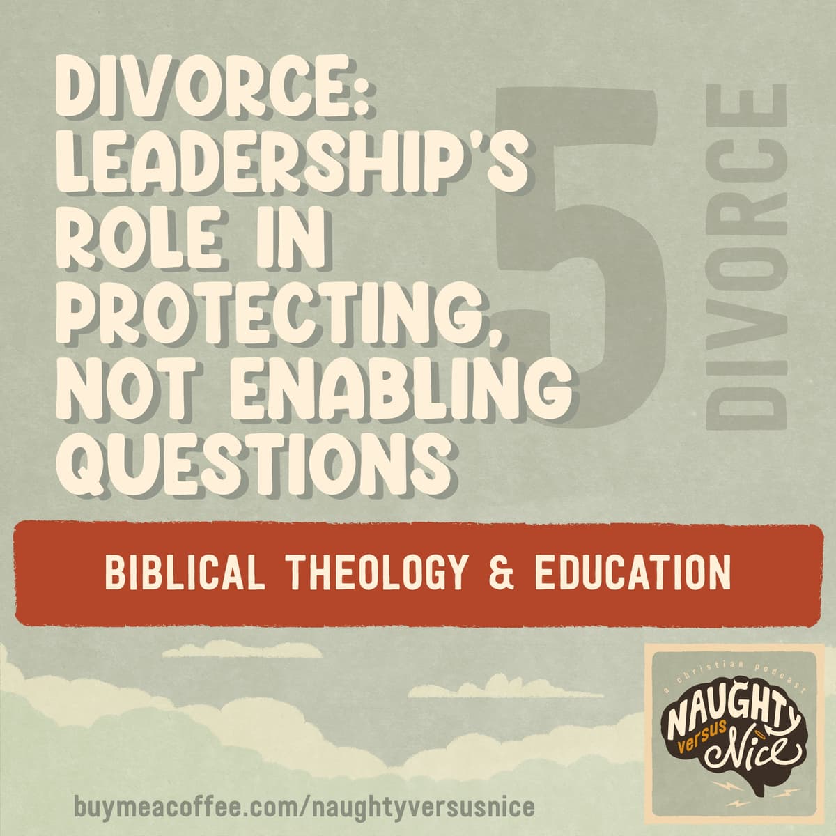 BONUS: Questions on Leadership and Marital Abuse: Are They Protecting or Enabling? - Naughty vs Nice: A Christian Podcast cover
