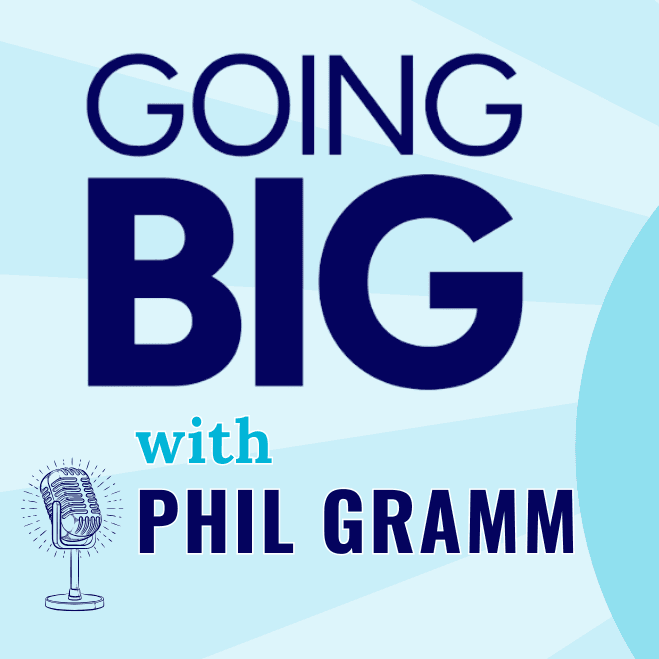 Senator Phil Gramm: Bold Leadership, Big Risks, and Transforming America’s Economy - Going Big! with Kevin Gentry cover