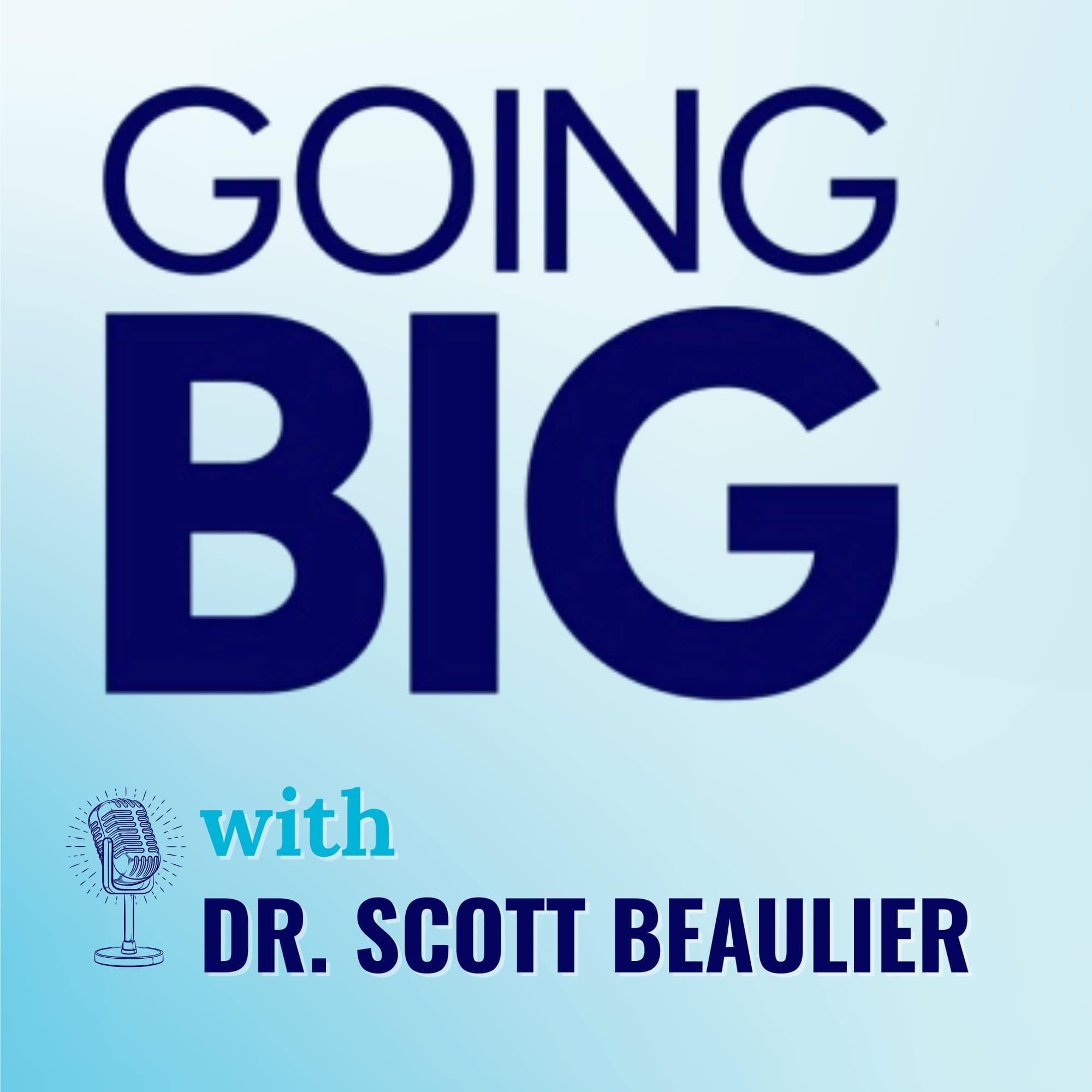 Rethinking Higher Ed with a First-Gen College Dean - Going Big! with Kevin Gentry cover