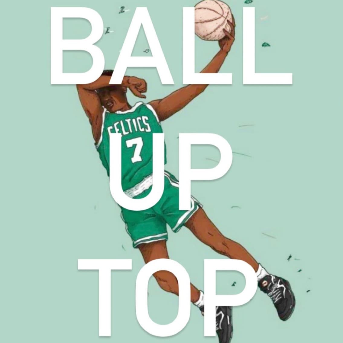 NBA Season Starter Kit - Ball Up Top NBA Podcast cover