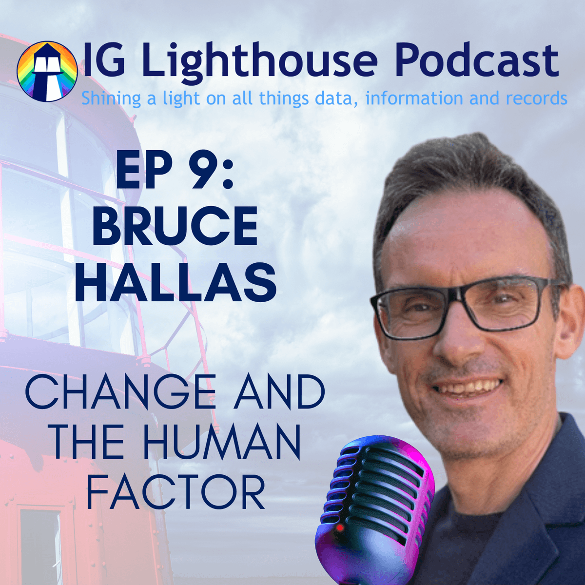 Ep 9: Bruce Hallas - Change and the human factor - The Rest is Data cover