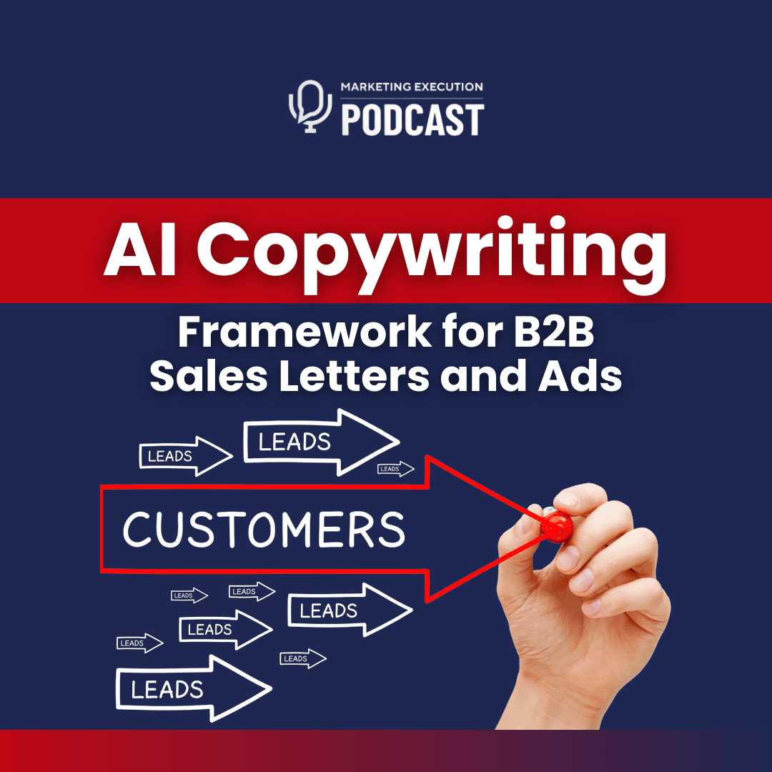 AI Copywriting Framework for B2B Sales Letters and Ads - Marketing Execution with Mark Donnigan cover