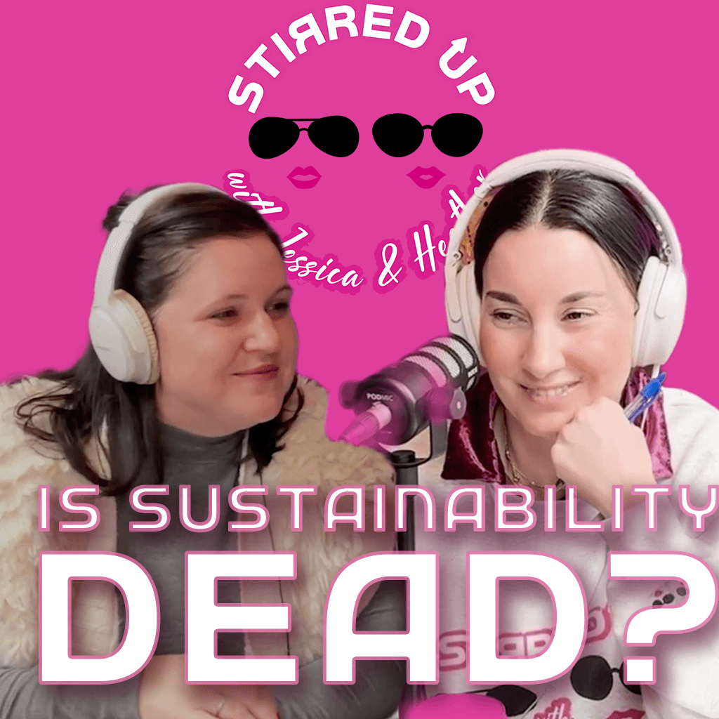 Is Sustainability Dead? Let's talk Greenhushing, EPA Cuts, State of Cleaning up Toxic Communities — StirredUp cover