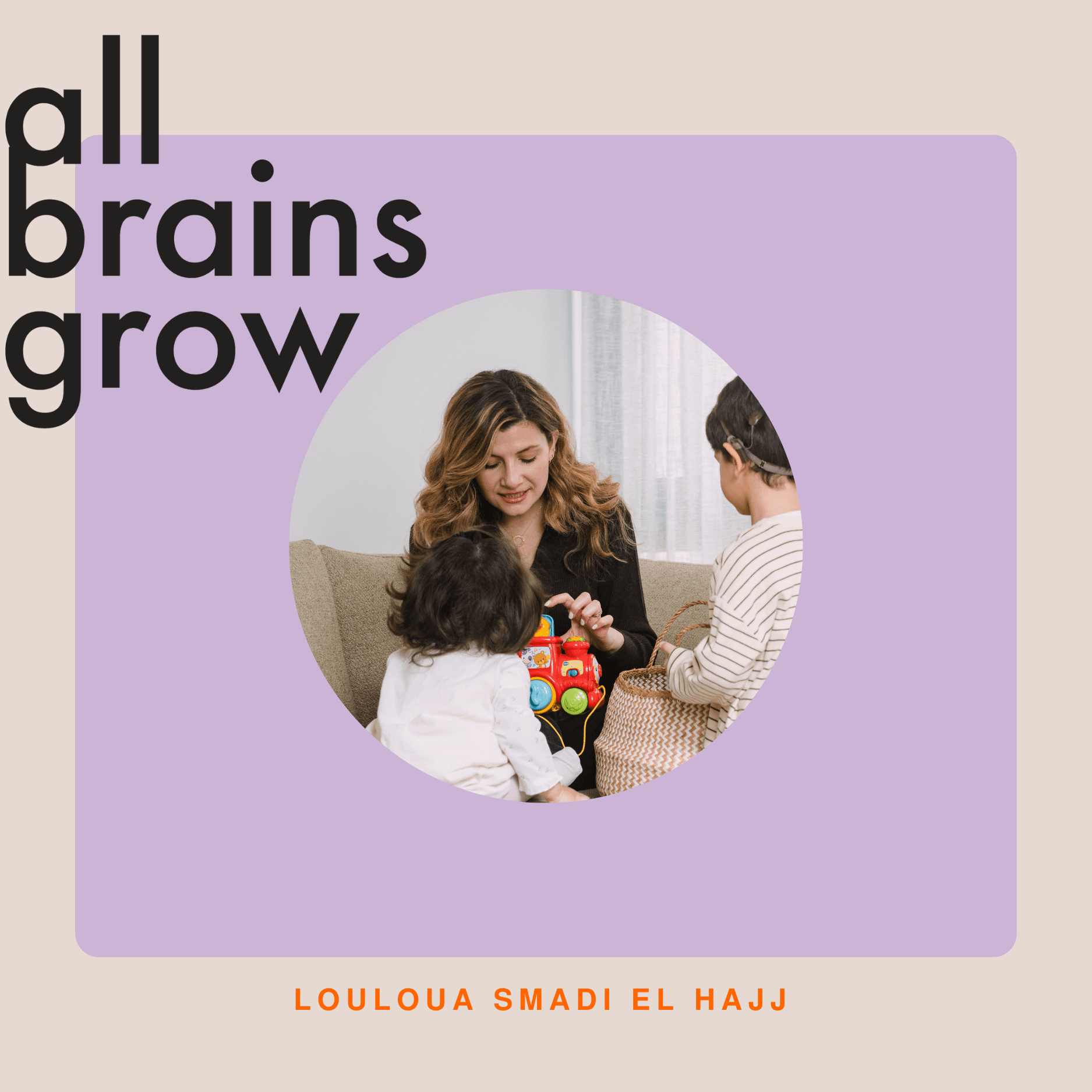 Playtime With Purpose - All Brains Grow cover