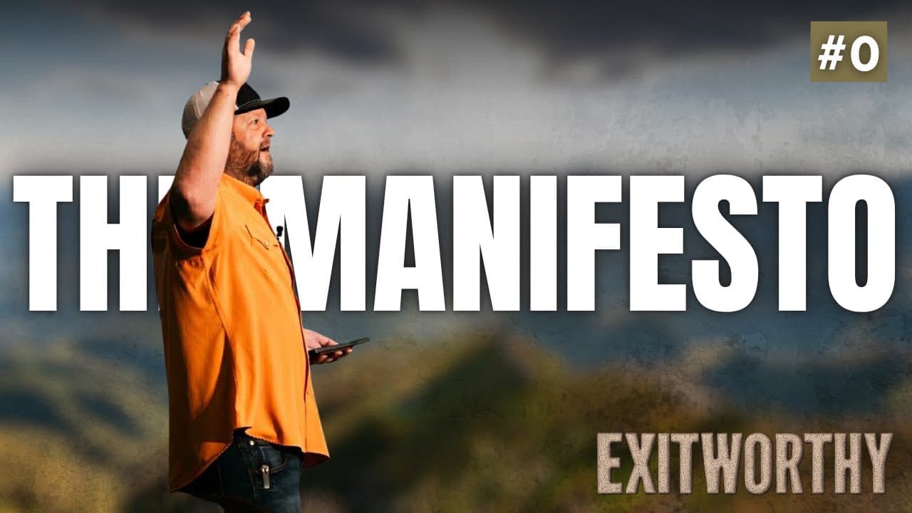 Episode #0 - The Manifesto - Exit Worthy Podcast cover