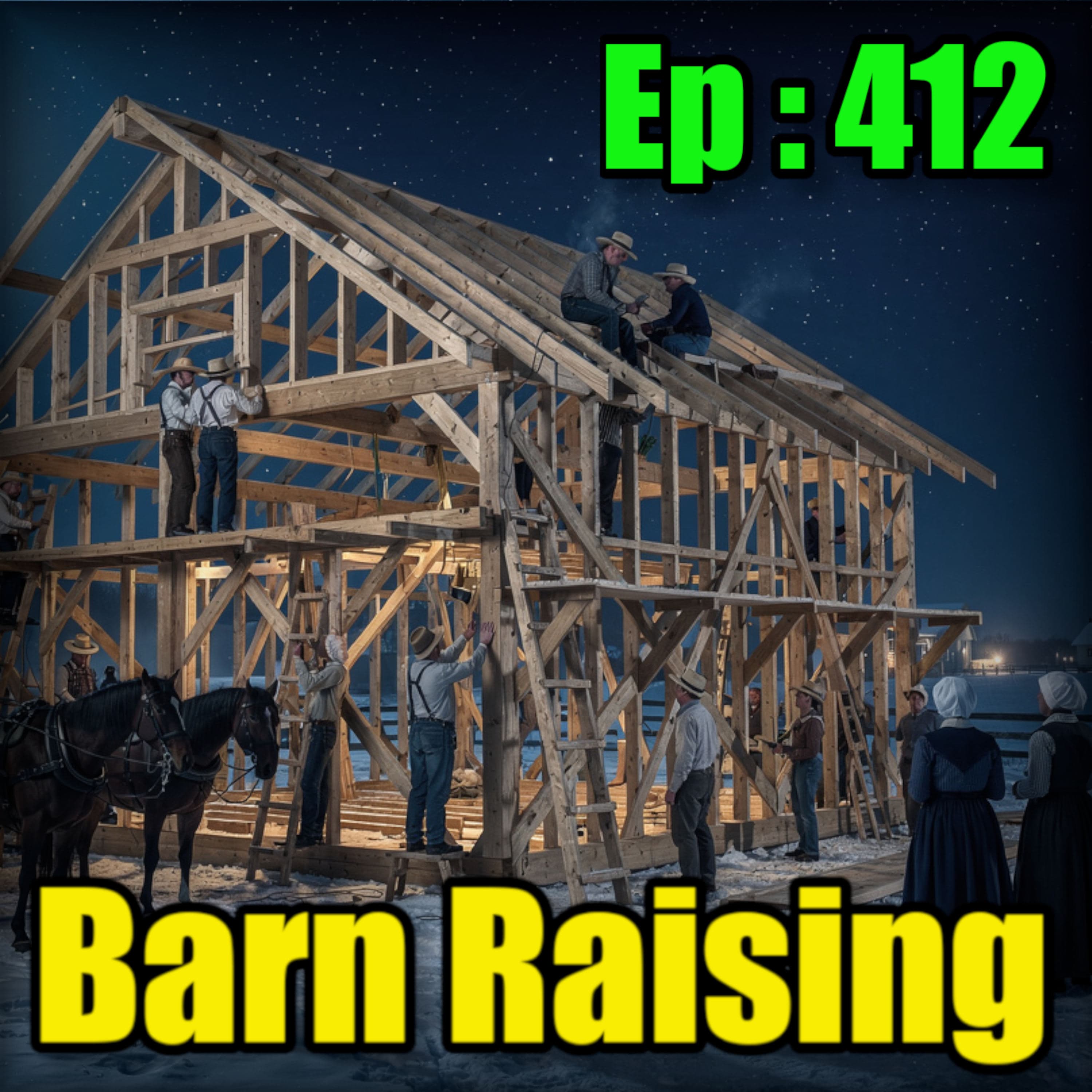 🍻Cults, Keto and Corruption : Barn Raising No.34 - 412 - The Amish Inquisition Podcast cover