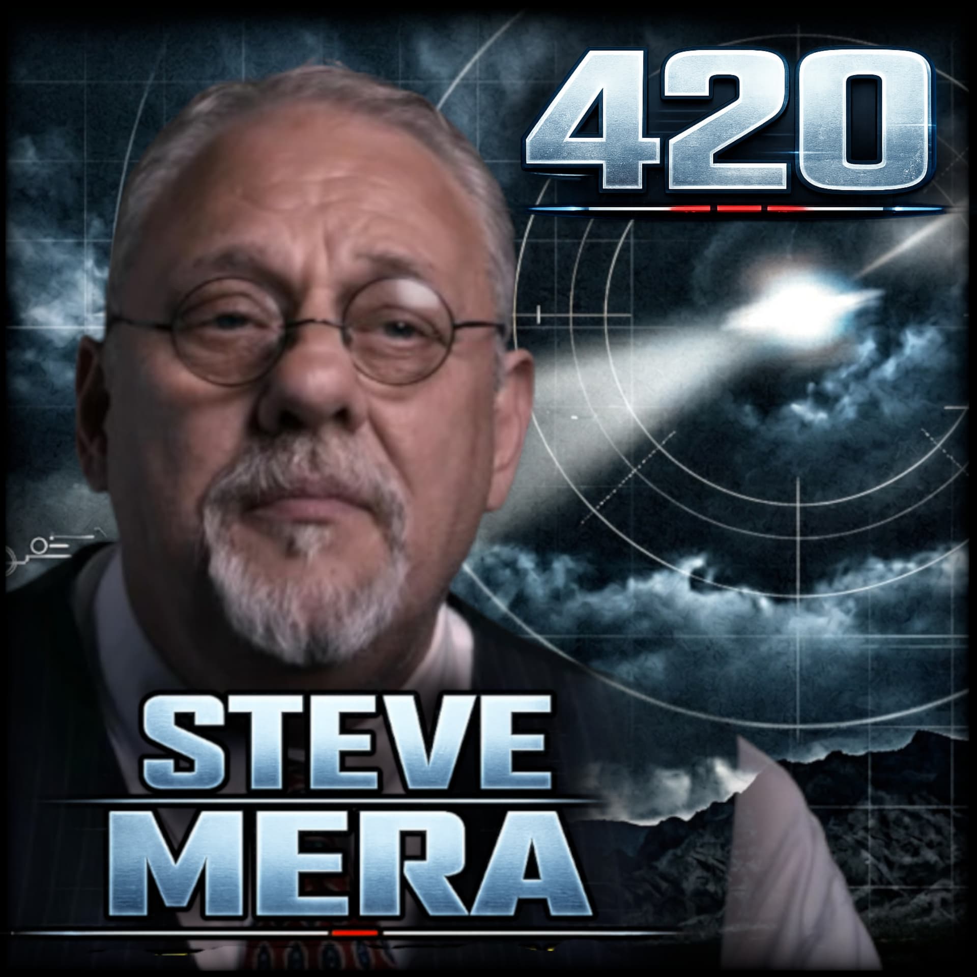🛸The UFO Evidence They Can’t Explain - Steve Mera : 420🌟 - The Amish Inquisition Podcast cover
