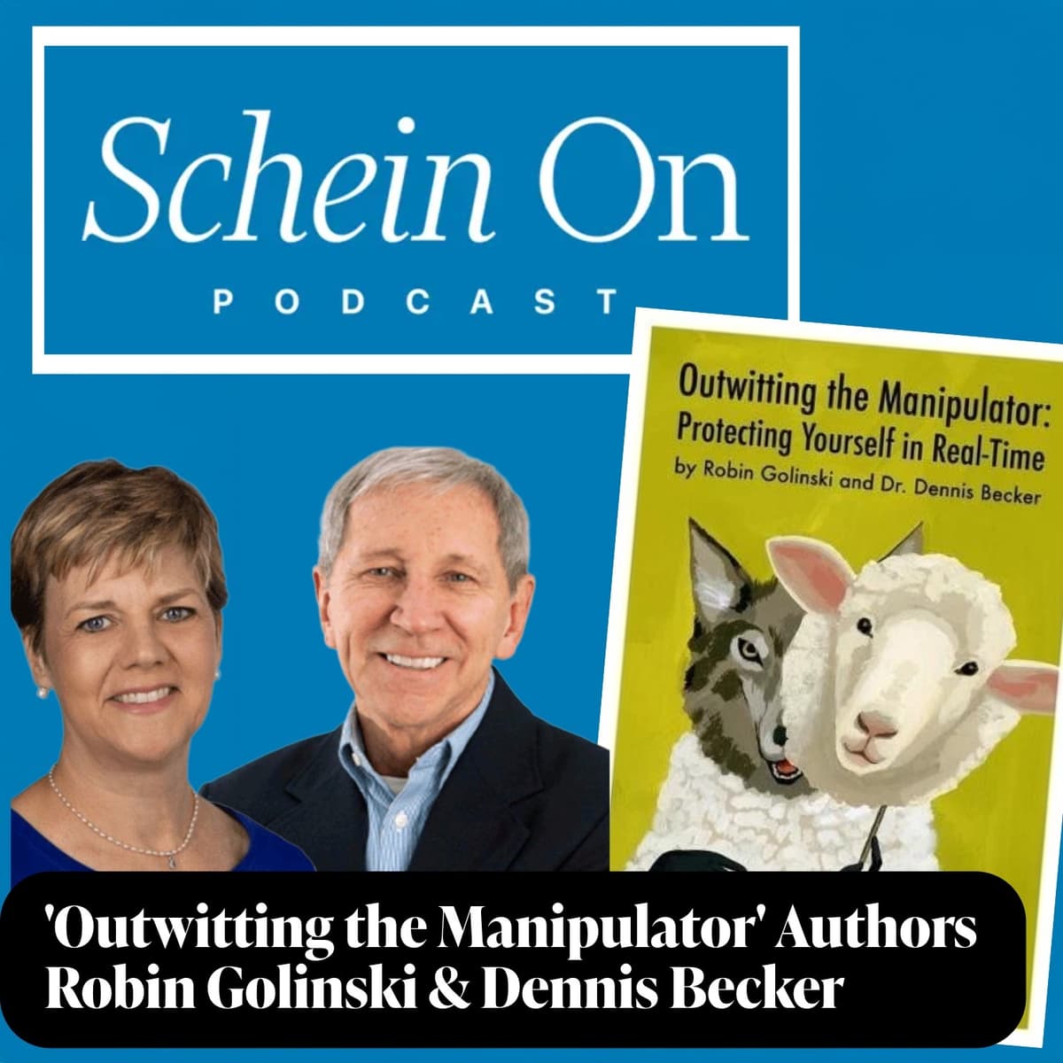 'Outwitting the Manipulator’ Authors Robin Golinski & Dennis Becker - Schein On cover