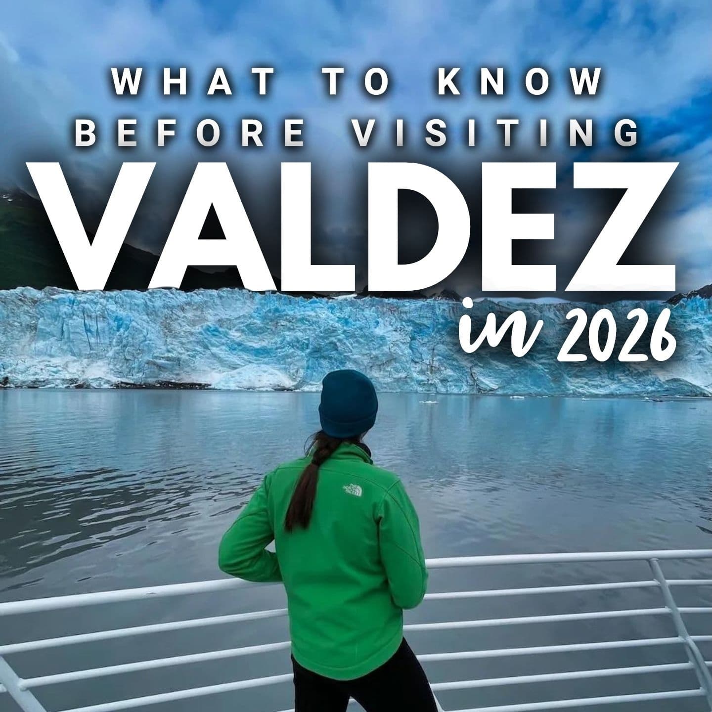 2026 Series: Valdez // What You Need to Know to Visit - Destination Alaska cover