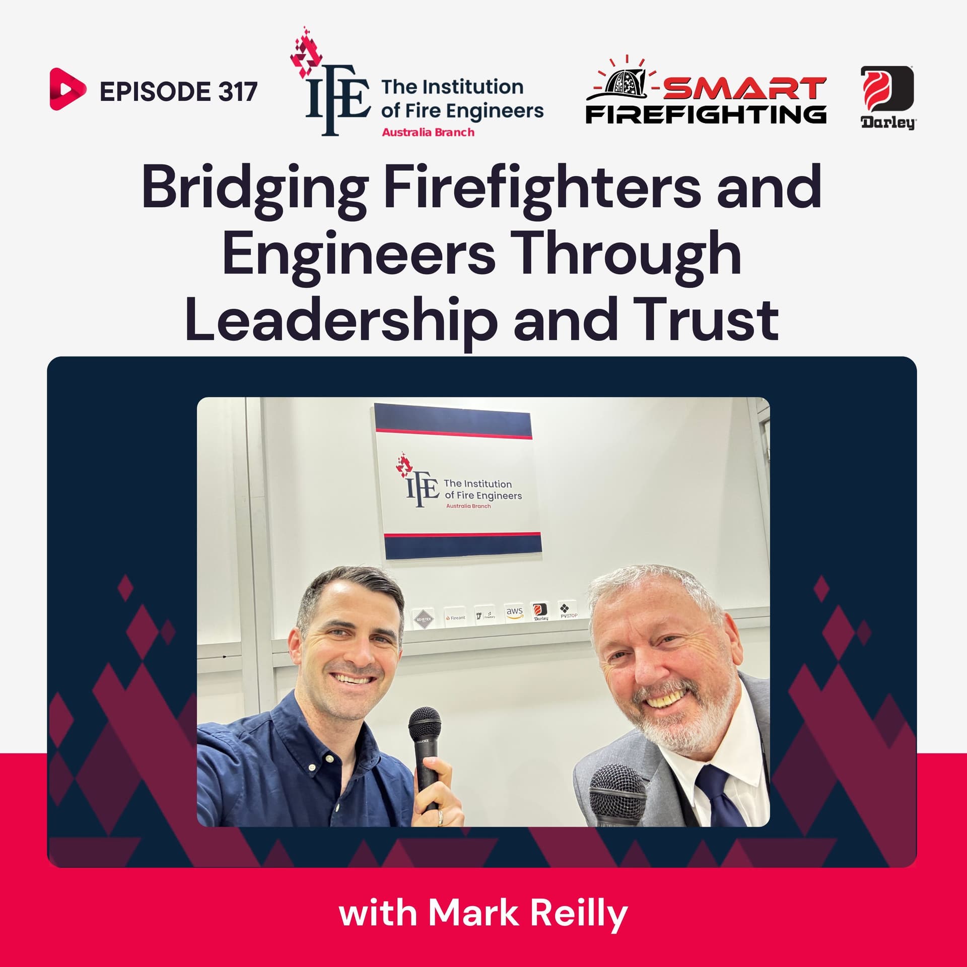 Episode 317: Bridging Firefighters and Engineers Through Leadership and Trust with Mark Reilly — Smart Firefighting cover