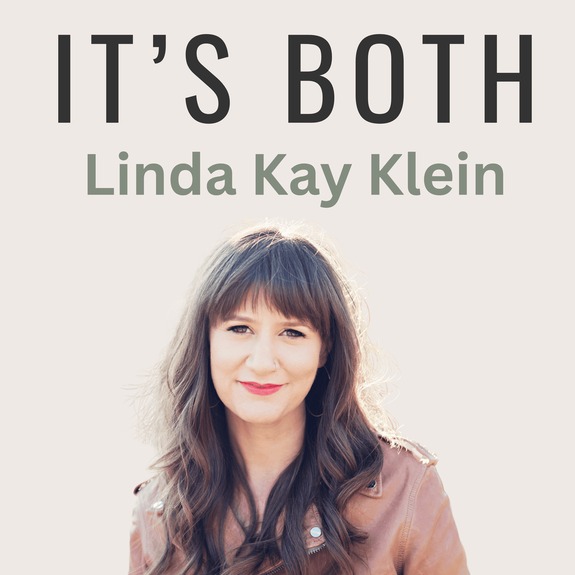 Life Transitions After Purity Culture | ft. Linda Kay Klein - It’s Both — Personal Growth For Real Life Transitions cover