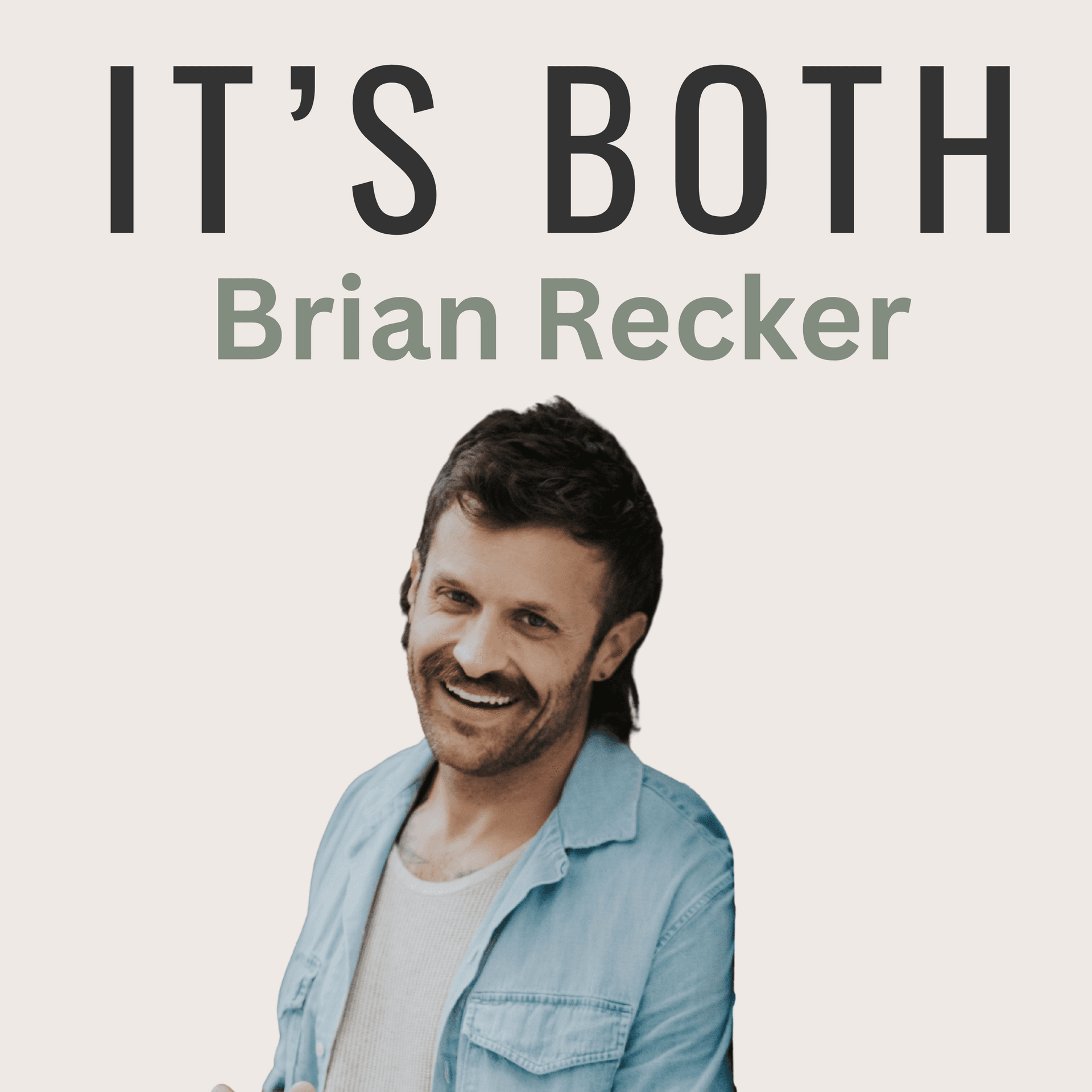 Hell, Hope, & Emotional Intelligence ft. Brian Recker - It’s Both — Personal Growth For Real Life Transitions cover