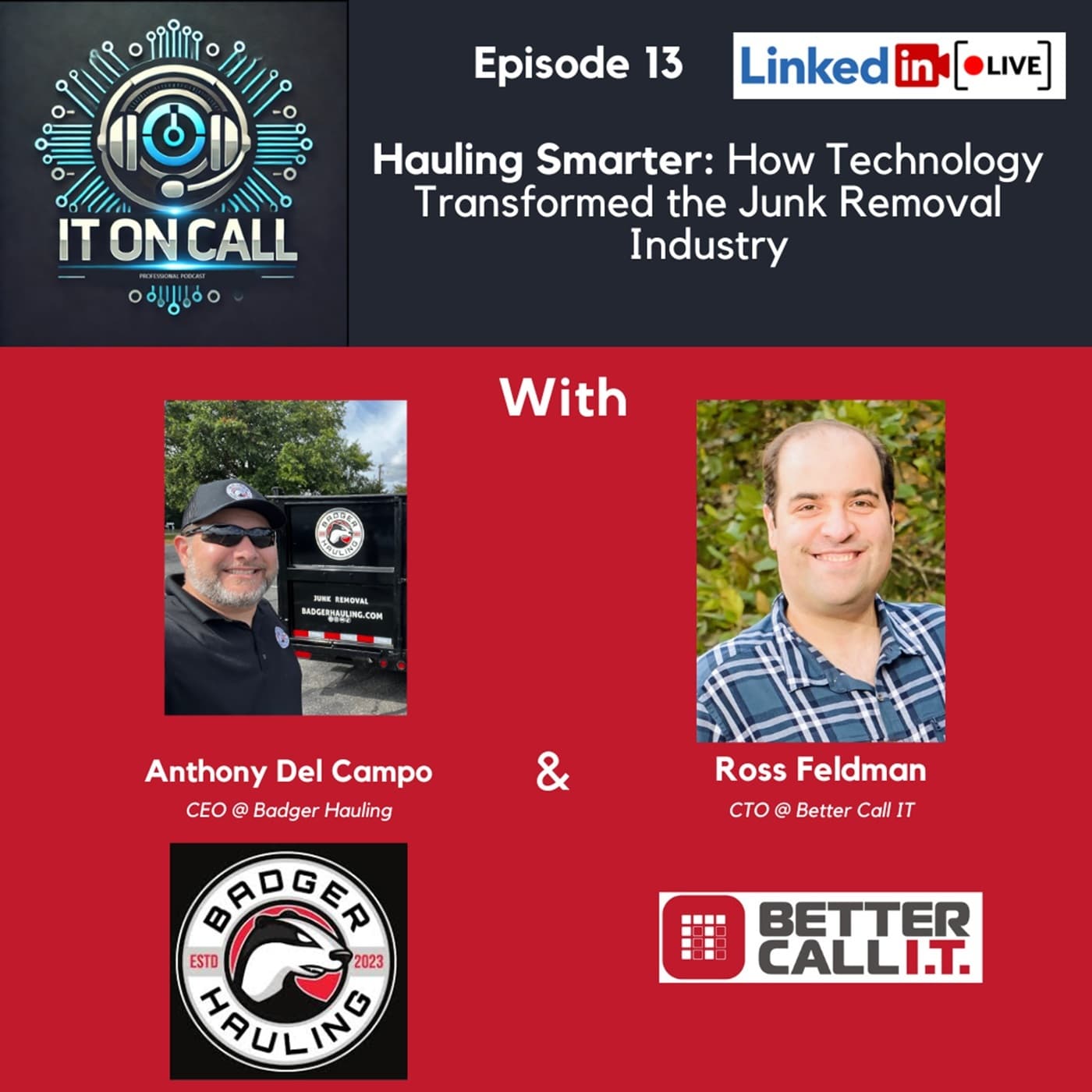 Episode 13: Hauling Smarter: How Technology Transformed the Junk Removal Industry - IT On Call Professional Podcast cover