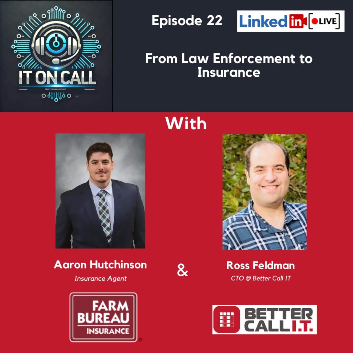 Episoide 22: From Law Enforcement to Insurance - IT On Call Professional Podcast cover
