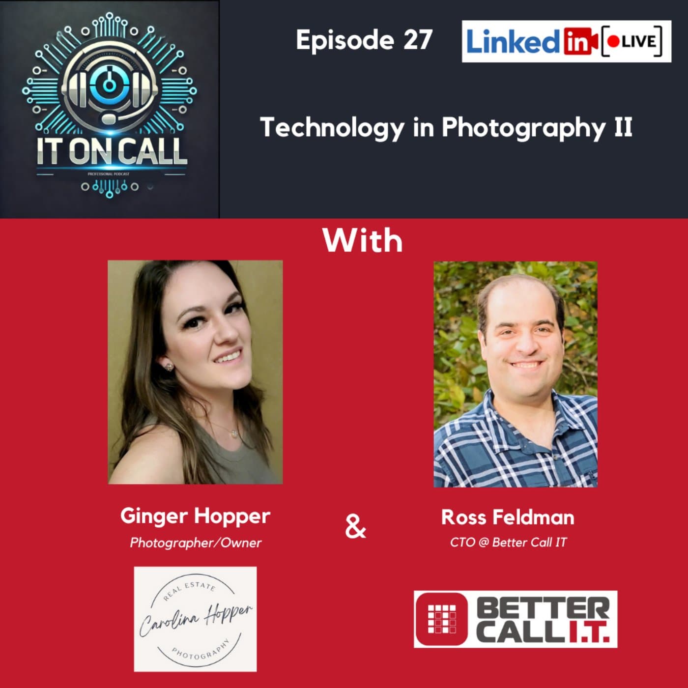 Episode 27: Technology in Photography II - IT On Call Professional Podcast cover