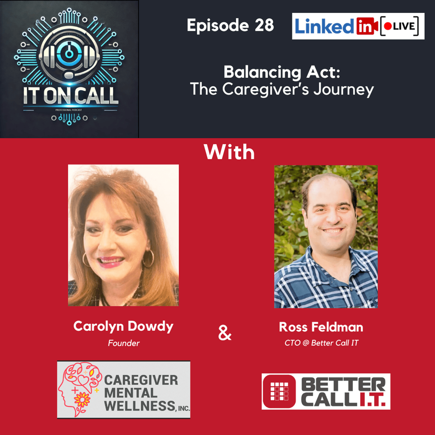 Episode 28: Balancing Act: The Caregiver’s Journey - IT On Call Professional Podcast cover