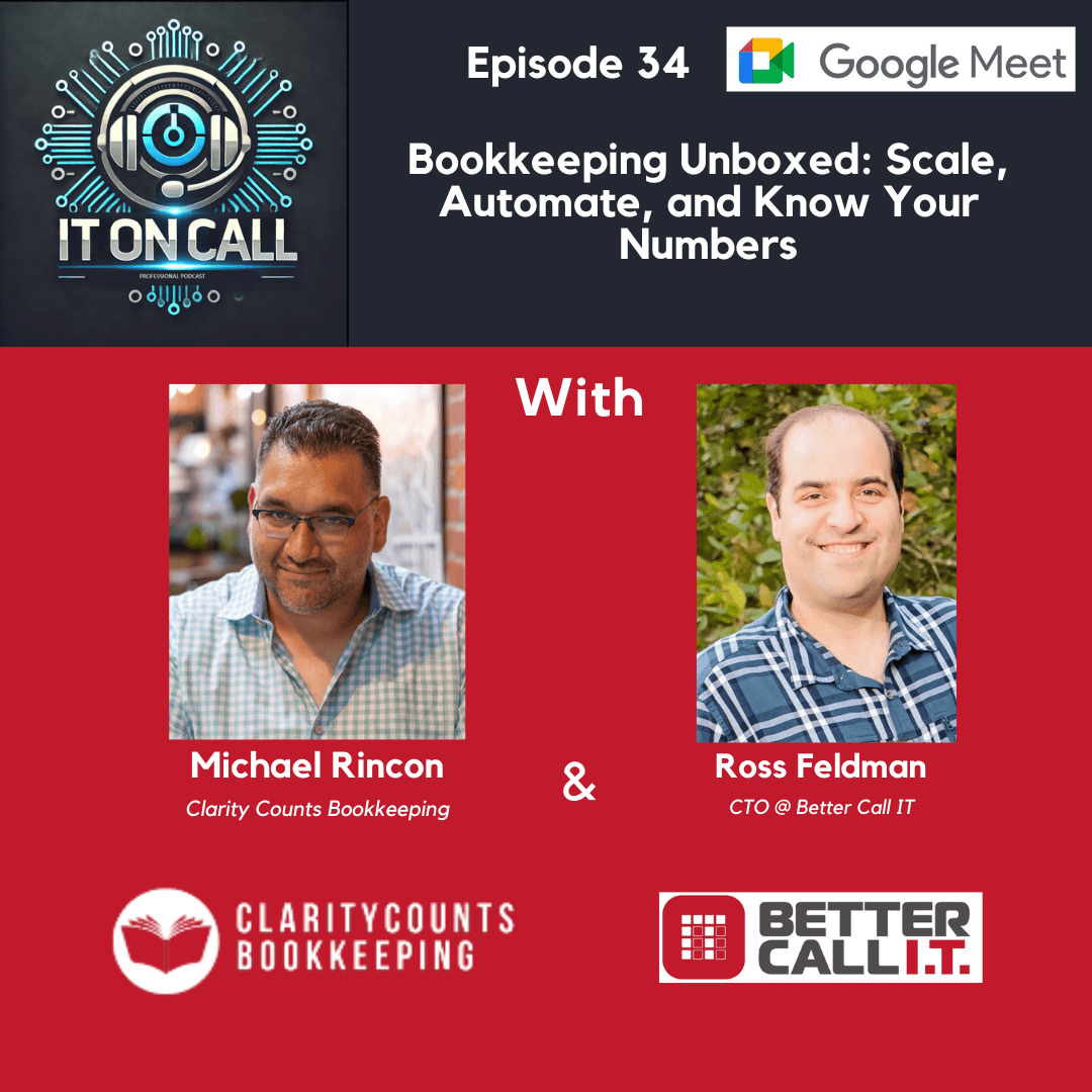 Episode 34: Bookkeeping Unboxed: Scale, Automate, and Know Your Numbers - IT On Call Professional Podcast cover