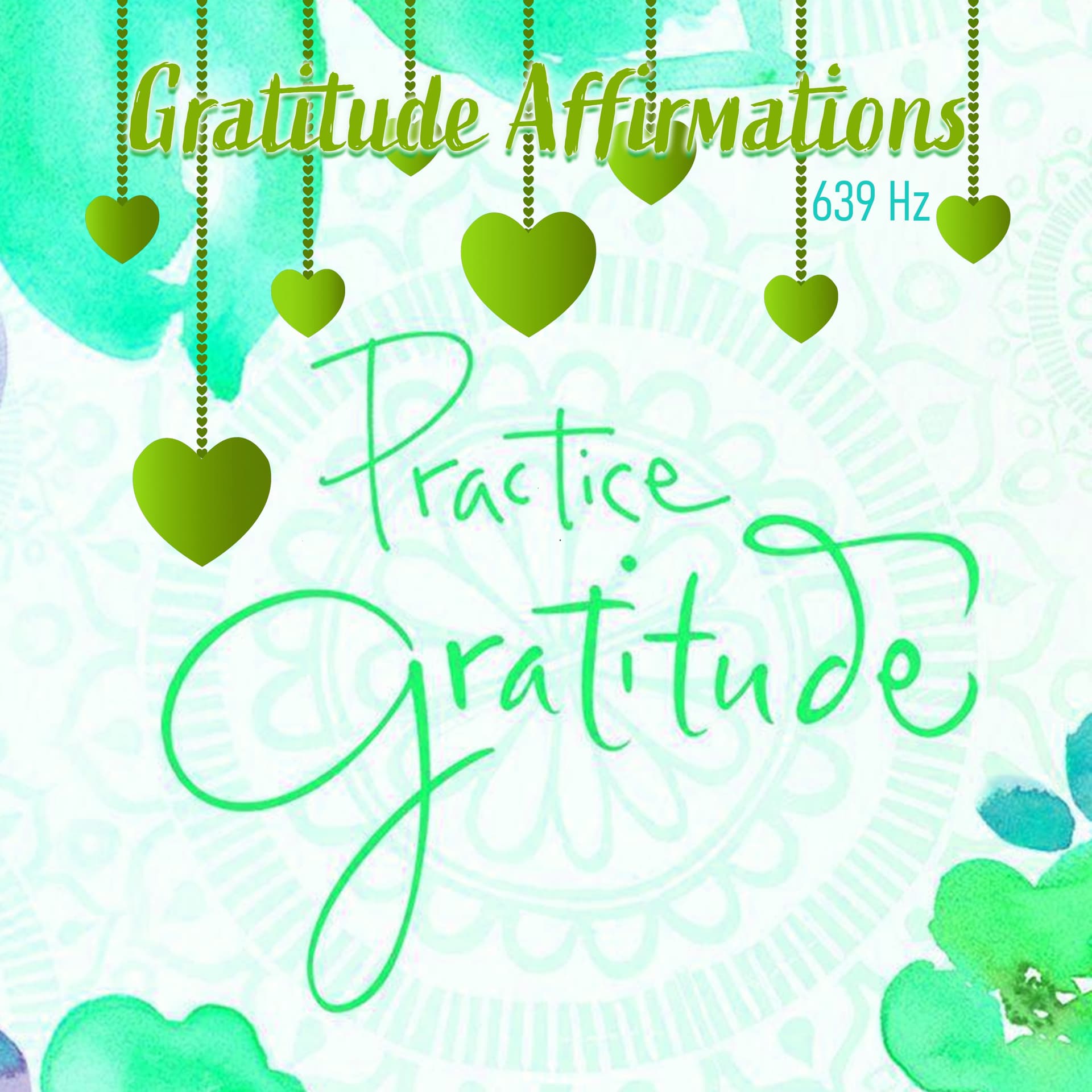 Gratitude Affirmations - 639 Hz - Daily Affirmations cover