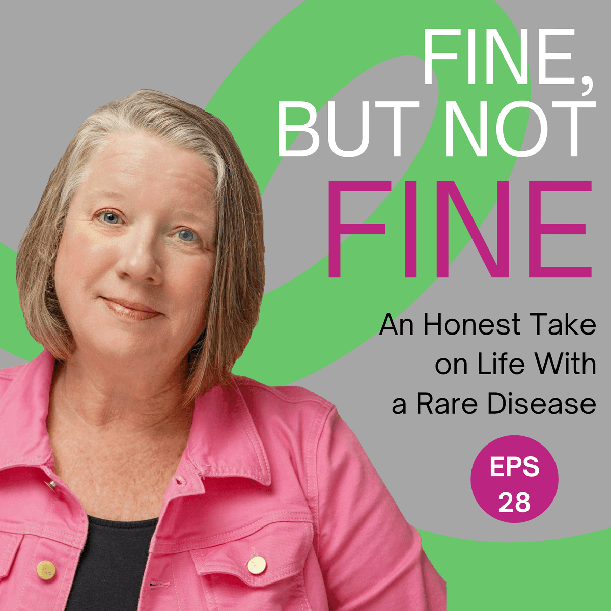 Going to DC for Rare Disease Week - Ep. 28 - The Fine, But Not Fine Podcast cover