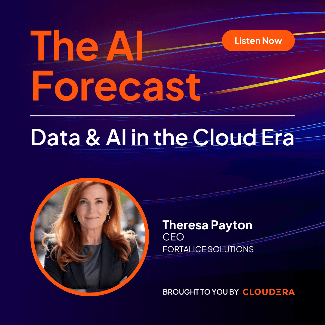 AI Risk & Cybersecurity: Theresa Payton on the New Threat Landscape - The AI Forecast: Data and AI in the Cloud Era cover