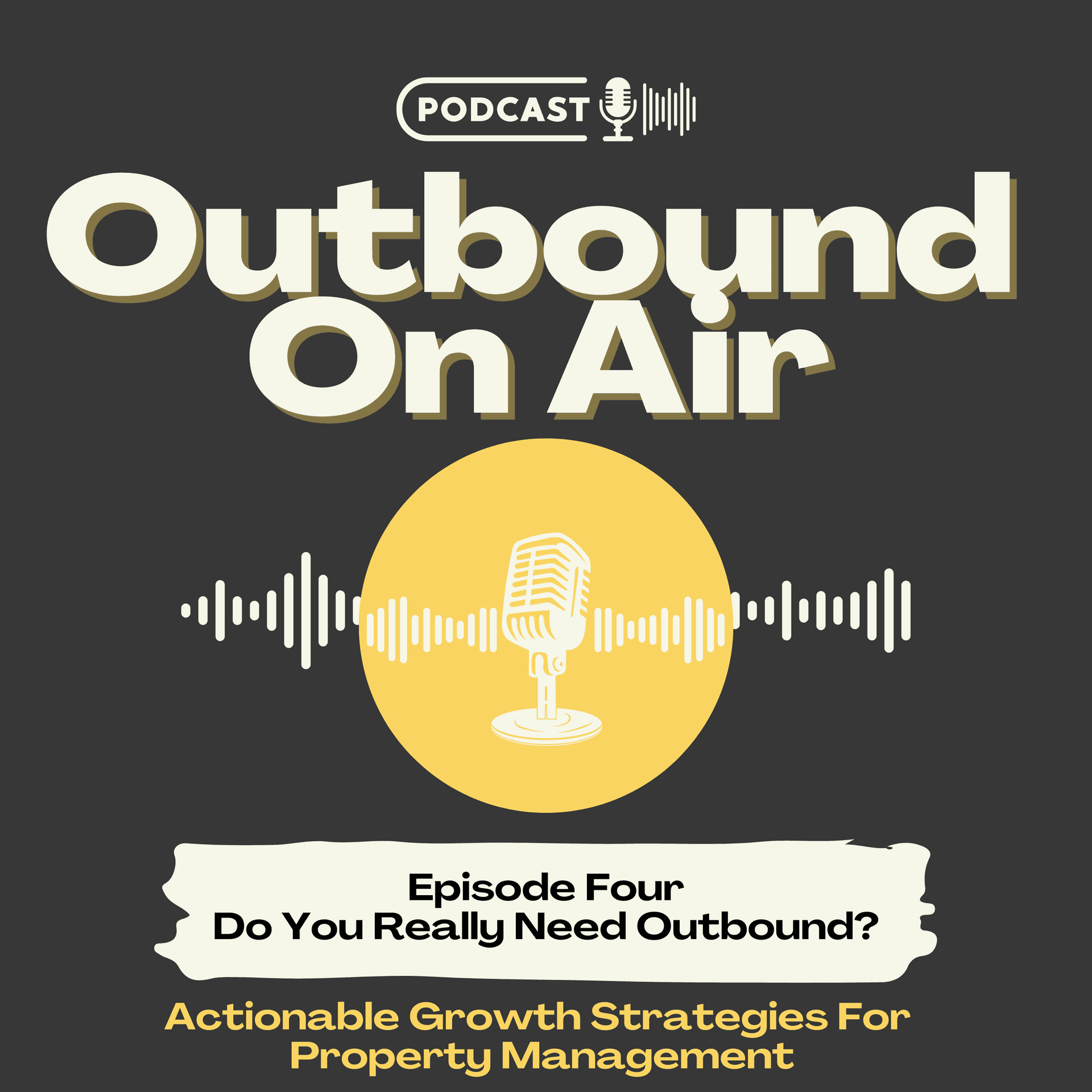 Outbound On Air Episode 4 - Do You Really Need Outbound? - Outbound On Air cover