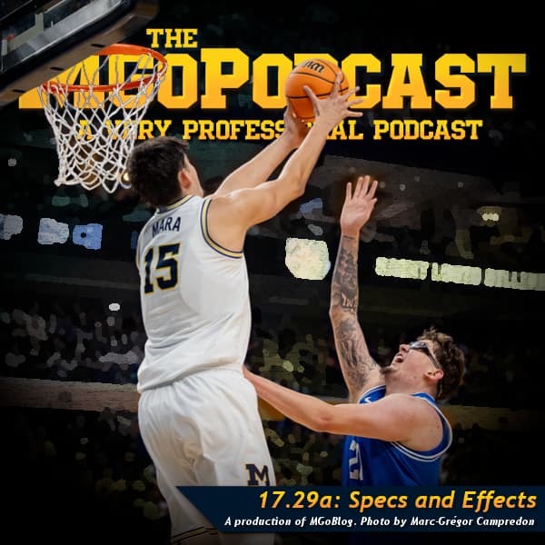 MGoPodcast 17.29a: Specs and Effects - MGoBlog: The MGoPodcast cover