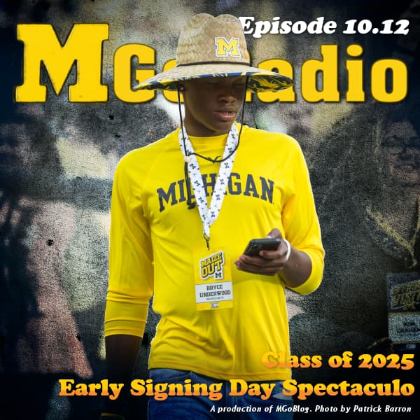 MGoRadio 10.12: Early Signing Day Spectaculo wsg Steve Lorenz - MGoBlog: The MGoPodcast cover
