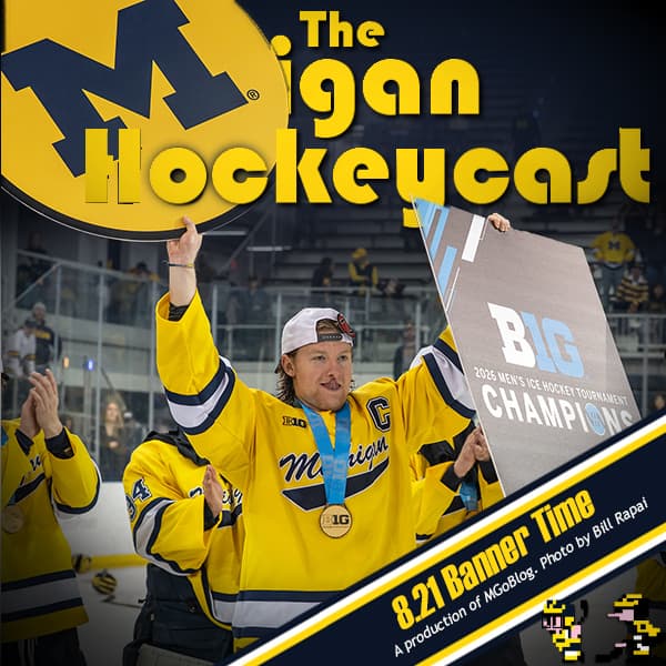 Michigan HockeyCast 8.21: Banner Time - MGoBlog: The MGoPodcast cover