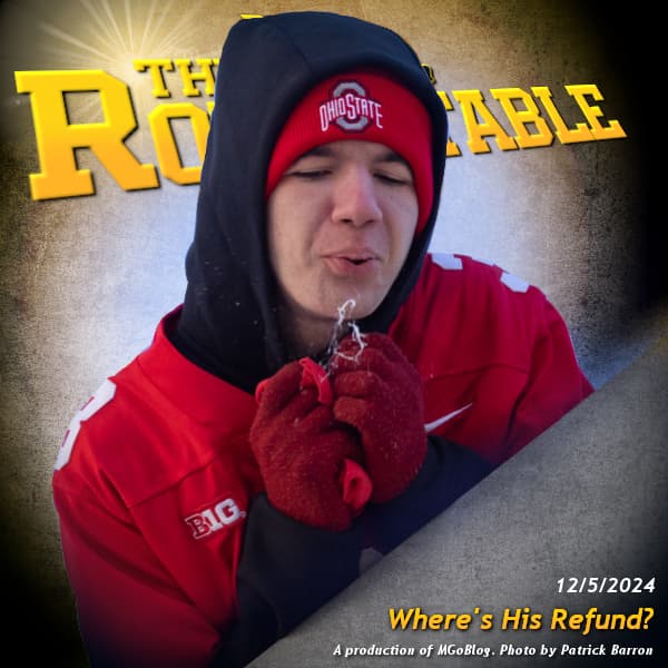 WTKA Roundtable 12/5/2024: Where's His Refund? - MGoBlog: The MGoPodcast cover