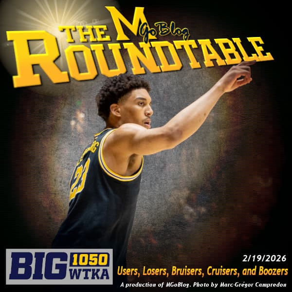 WTKA Roundtable 2/19/2026: Users, Losers, Bruisers, Cruisers, and Boozers - MGoBlog: The MGoPodcast cover