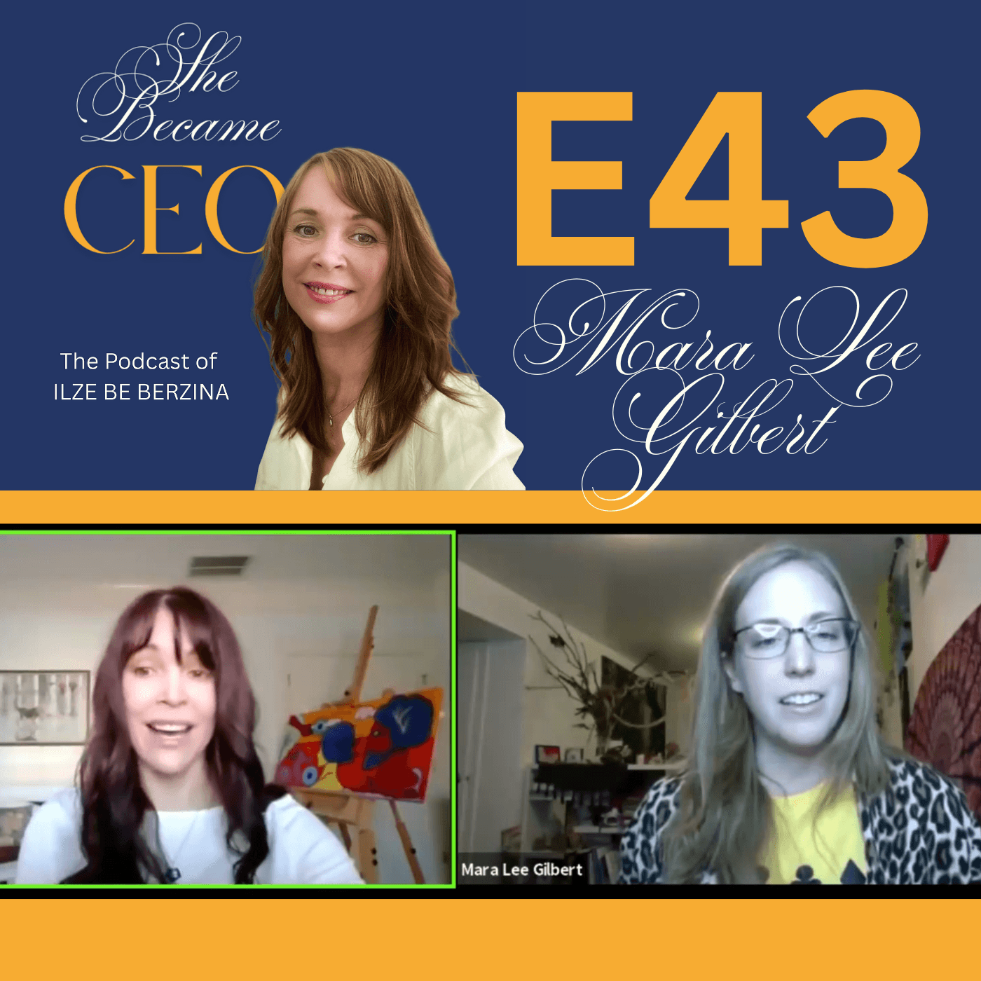 E43 | Talking About Sex, Money, Power, and Vulnerability — with Coach Mara Lee Gilbert - She Became CEO cover