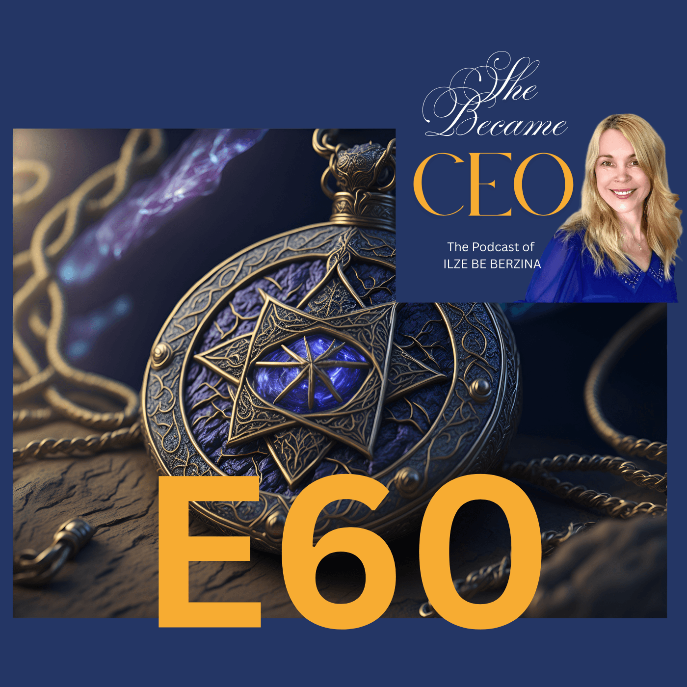 E60 | How I Use Ancient Symbols and Tesla's Numbers to Help Midlife Entrepreneurs Find Clarity — She Became CEO cover
