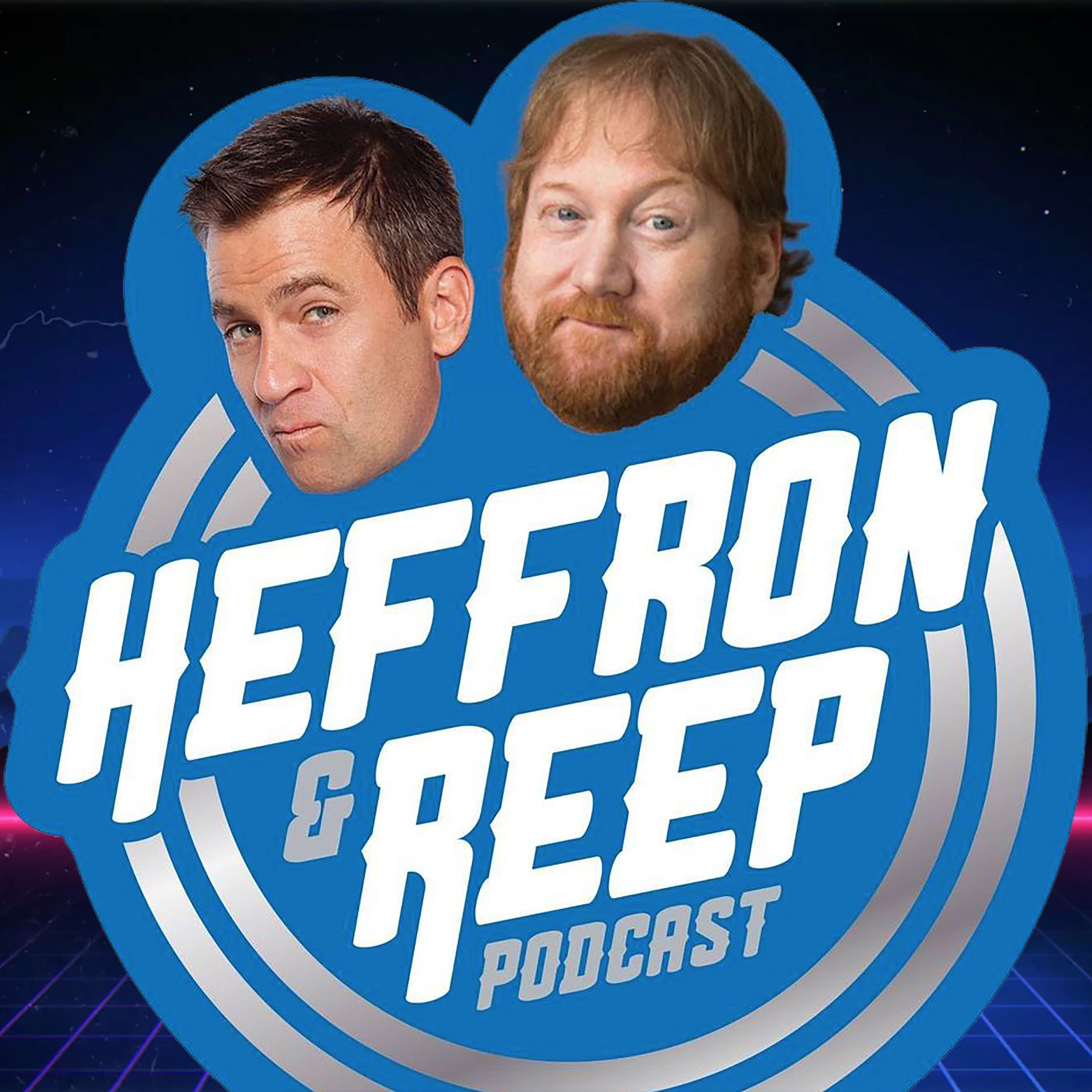 Ep 166 - Bill Murray and a Han Solo Made of Bread! - Heffron and Reep Show cover
