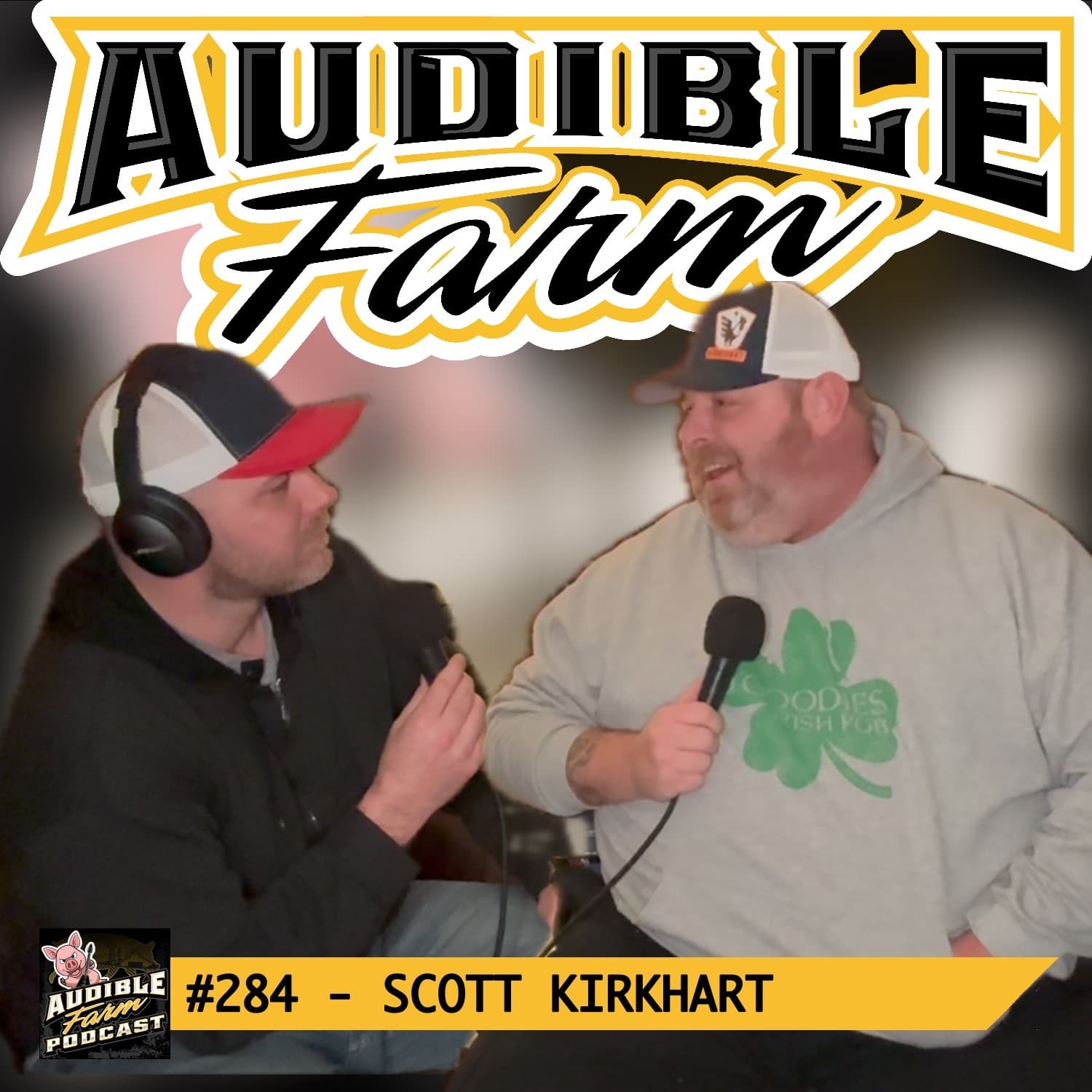 #284 - Scott Kirkhart | Upcoming Writers Rounds and Crash My Crater 2026 - Audible Farm Podcast cover