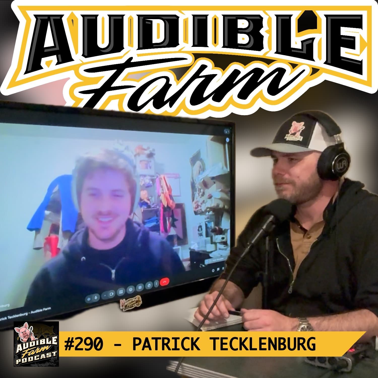 #290 - Patrick Tecklenburg | Less Shows Can Sometimes Mean More Fun! — Audible Farm Podcast cover