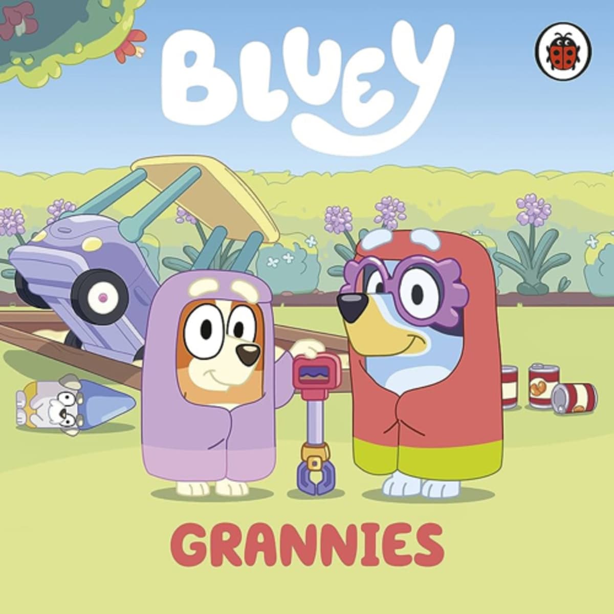 Bluey - Grannies - Let’s Read With Lyla and Dad cover