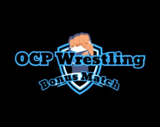 OCP Wrestling's Bonus Match Episode 21! - OCP Wrestling! cover