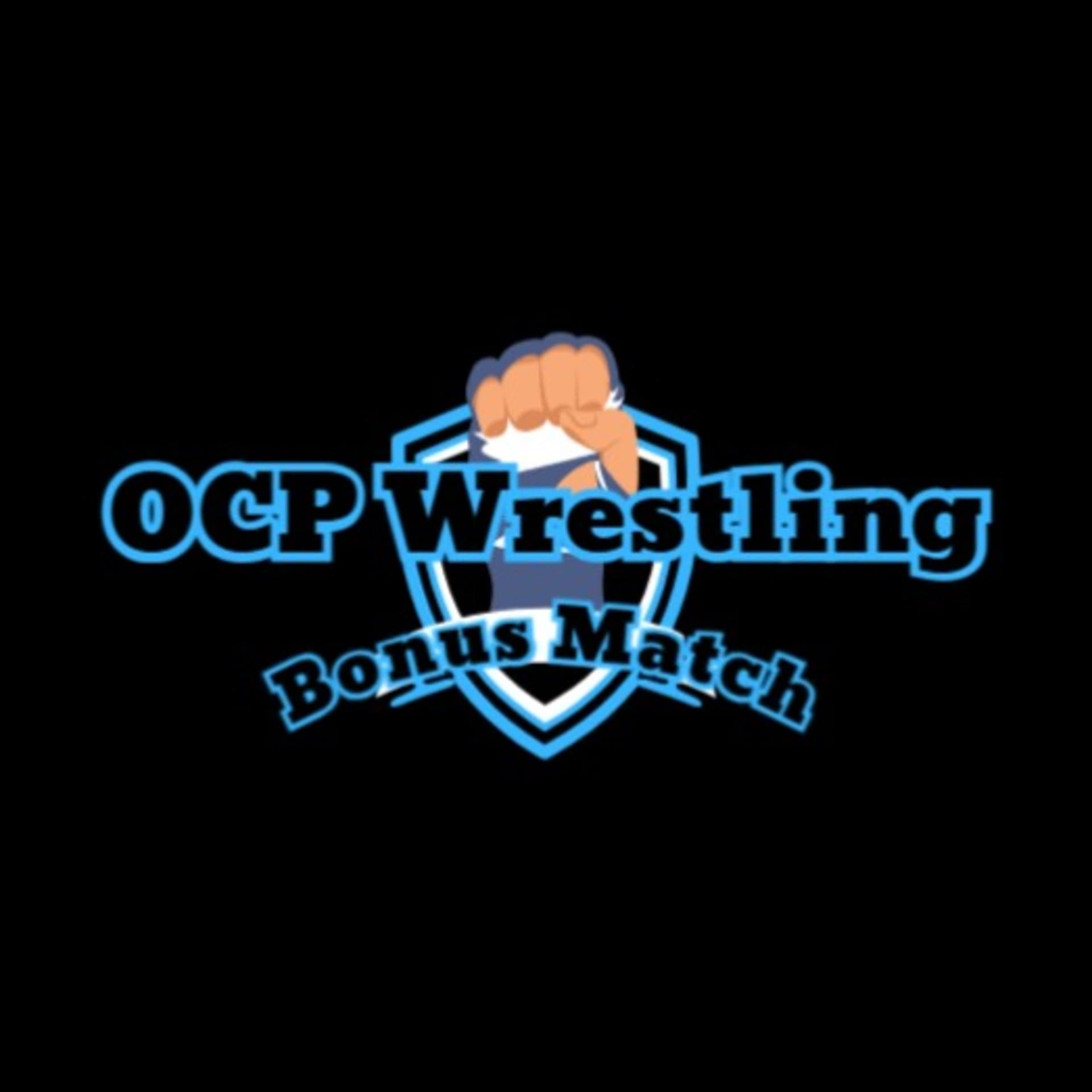 OCP Wrestling's Bonus Match Episode 22! - OCP Wrestling! cover