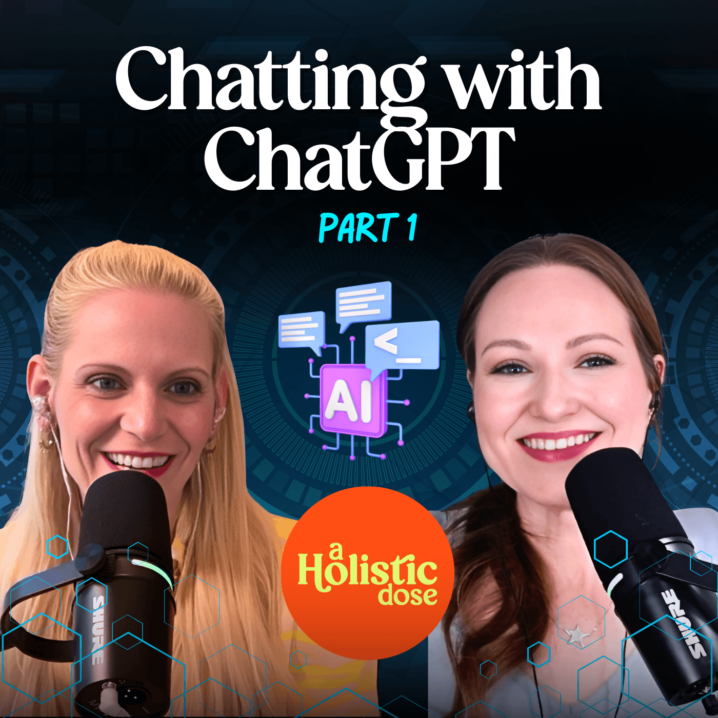 Chatting with ChatGPT part 1 | EP 23 - A Holistic Dose cover