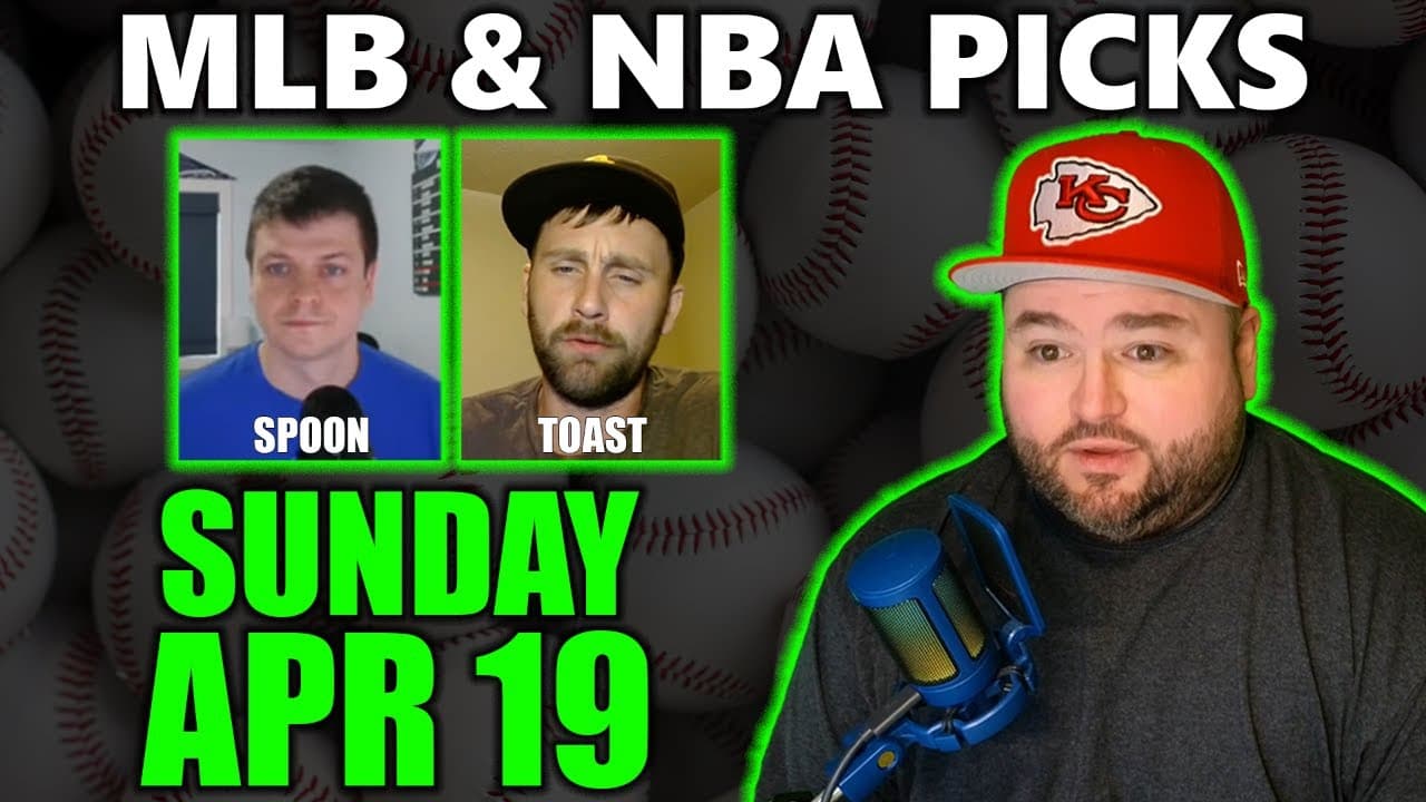 MLB & NBA Picks with Kyle Kirms | Sunday April 19th - MLB cover