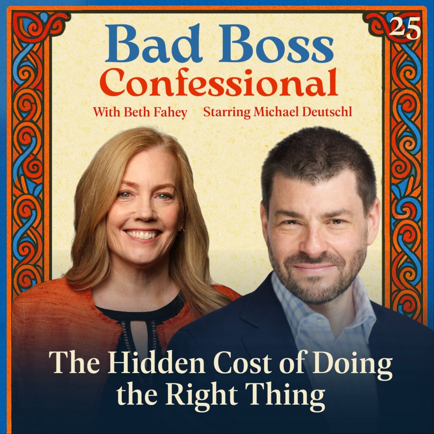 25. The Hidden Cost of Doing the Right Thing - Bad Boss Confessional cover