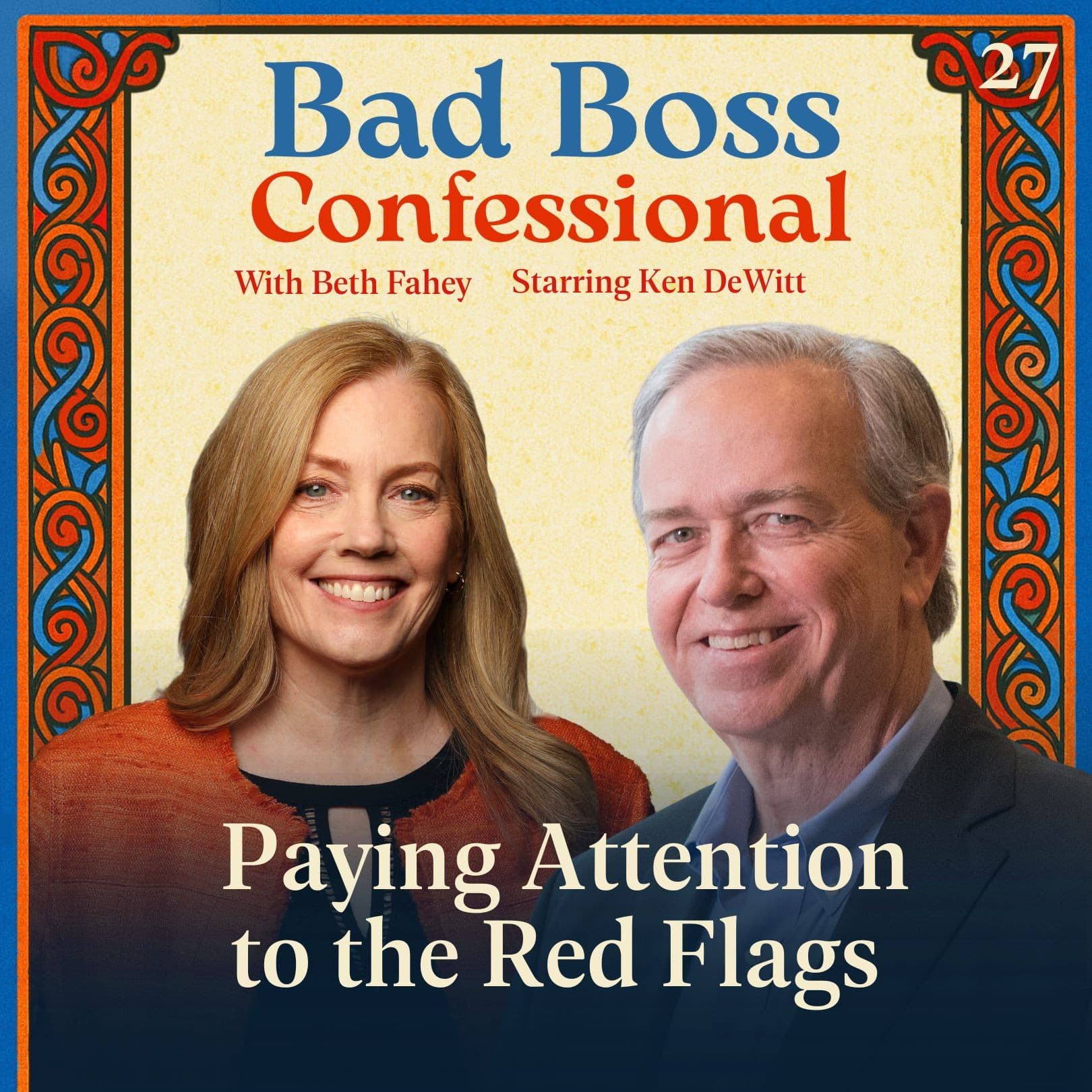 27: Paying Attention to the Red Flags | Bad Boss Confessional - Bad Boss Confessional cover