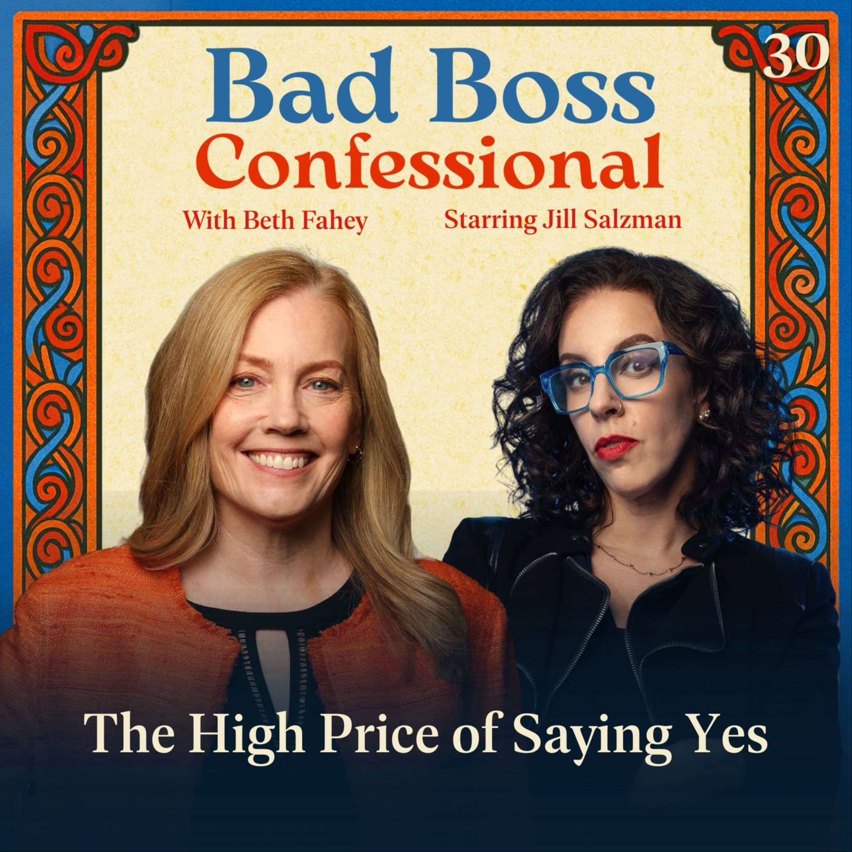 30: The High Price of Saying Yes - Bad Boss Confessional cover
