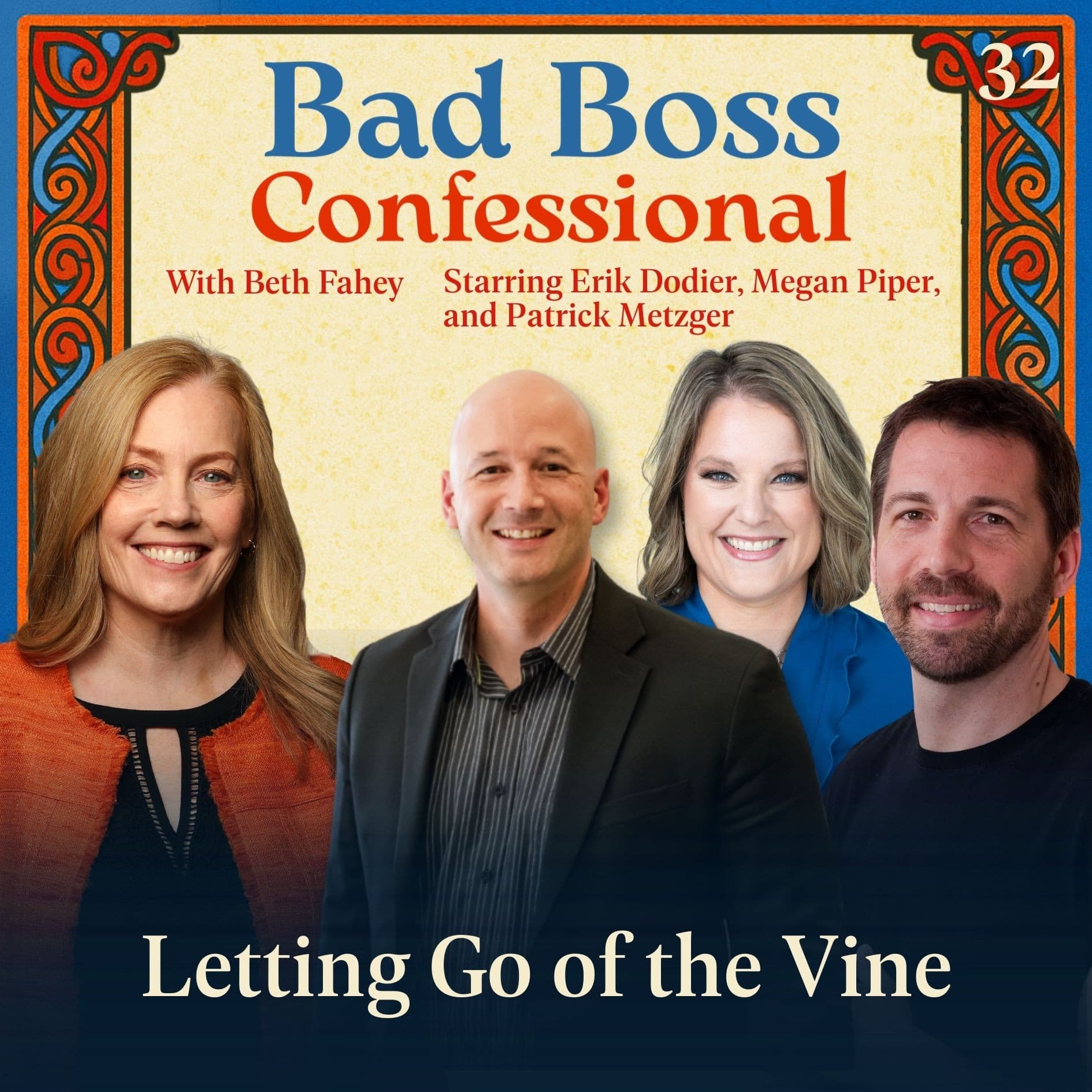 32: Letting Go of the Vine - Bad Boss Confessional cover