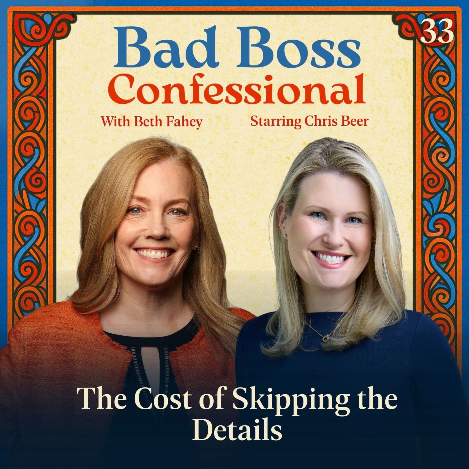 33: The Cost of Skipping the Details - Bad Boss Confessional cover