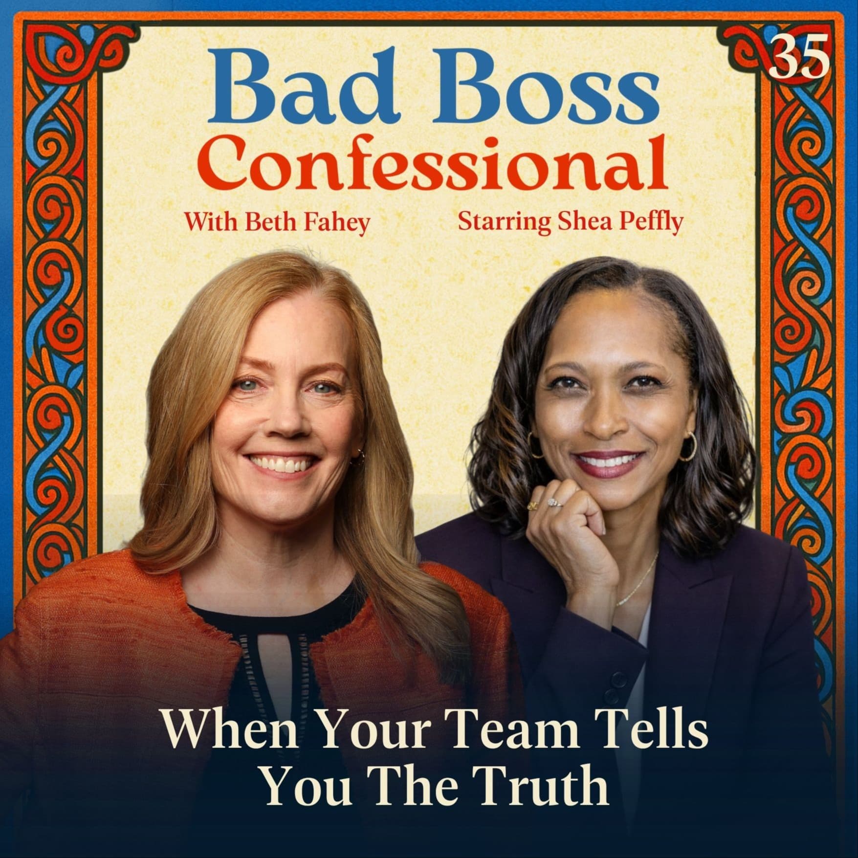 35: When Your Team Tells You The Truth - Bad Boss Confessional cover