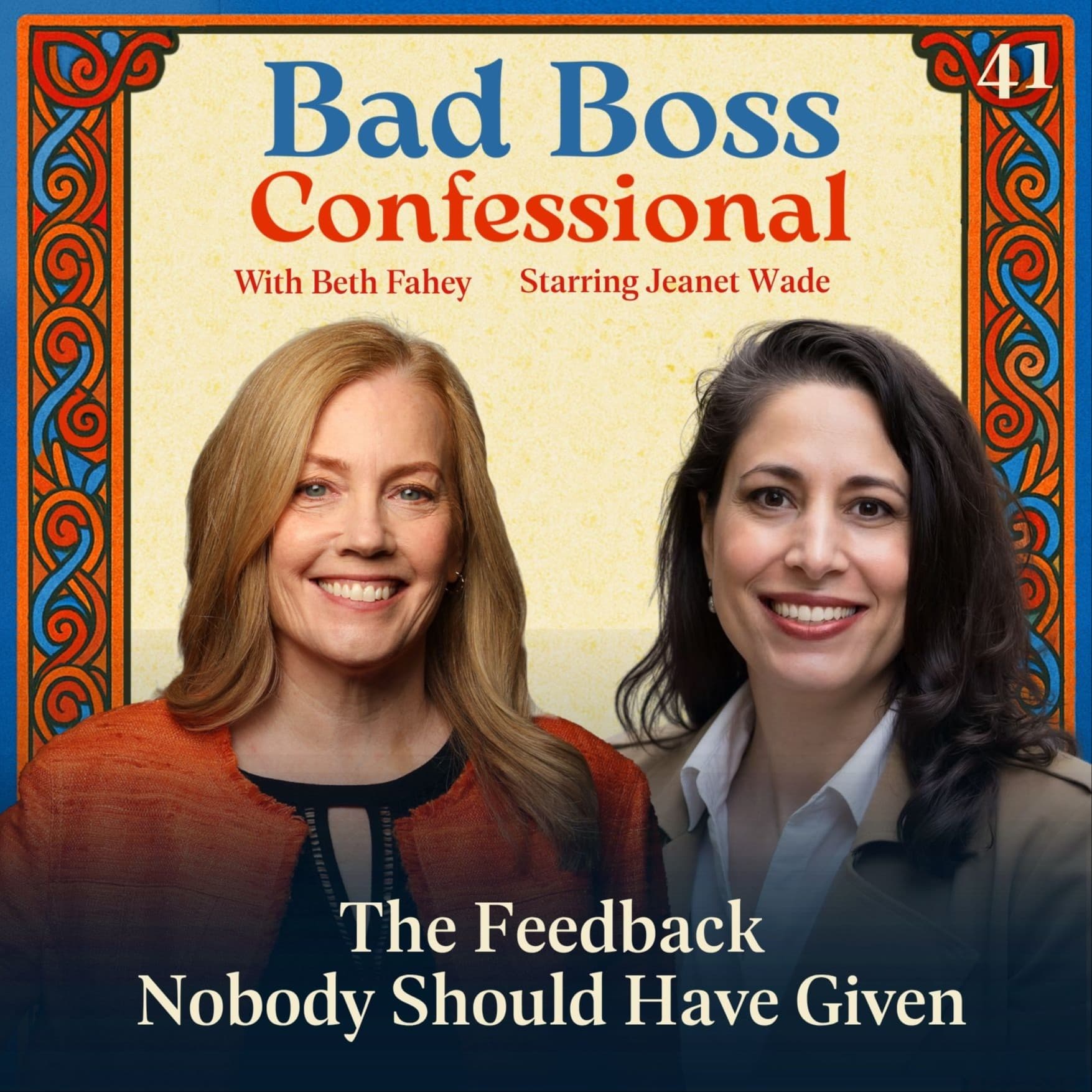 41: The Feedback Nobody Should Have Given — Bad Boss Confessional cover
